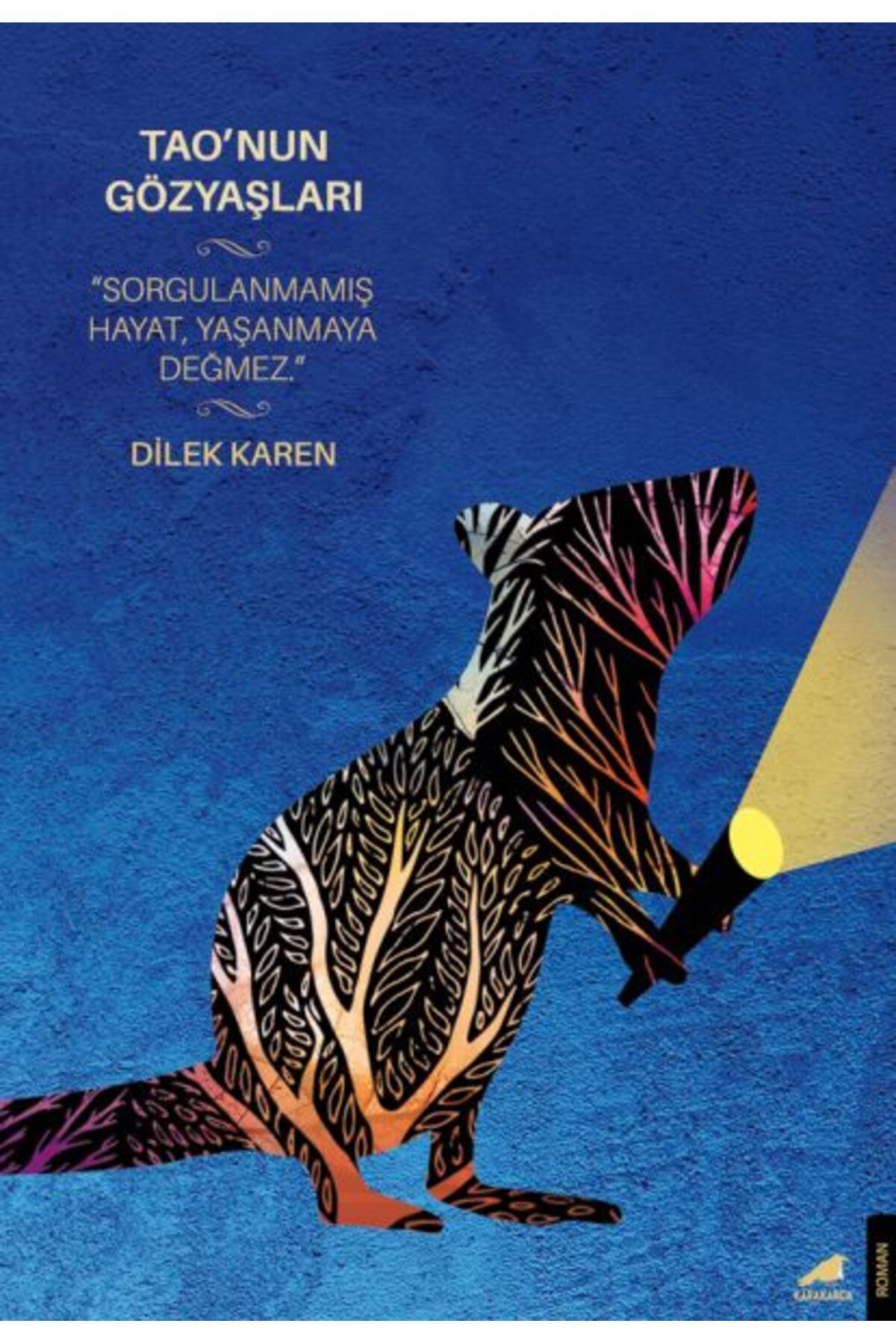 Alakarga Sanat Yayınları Tao’nun Gözyaşları