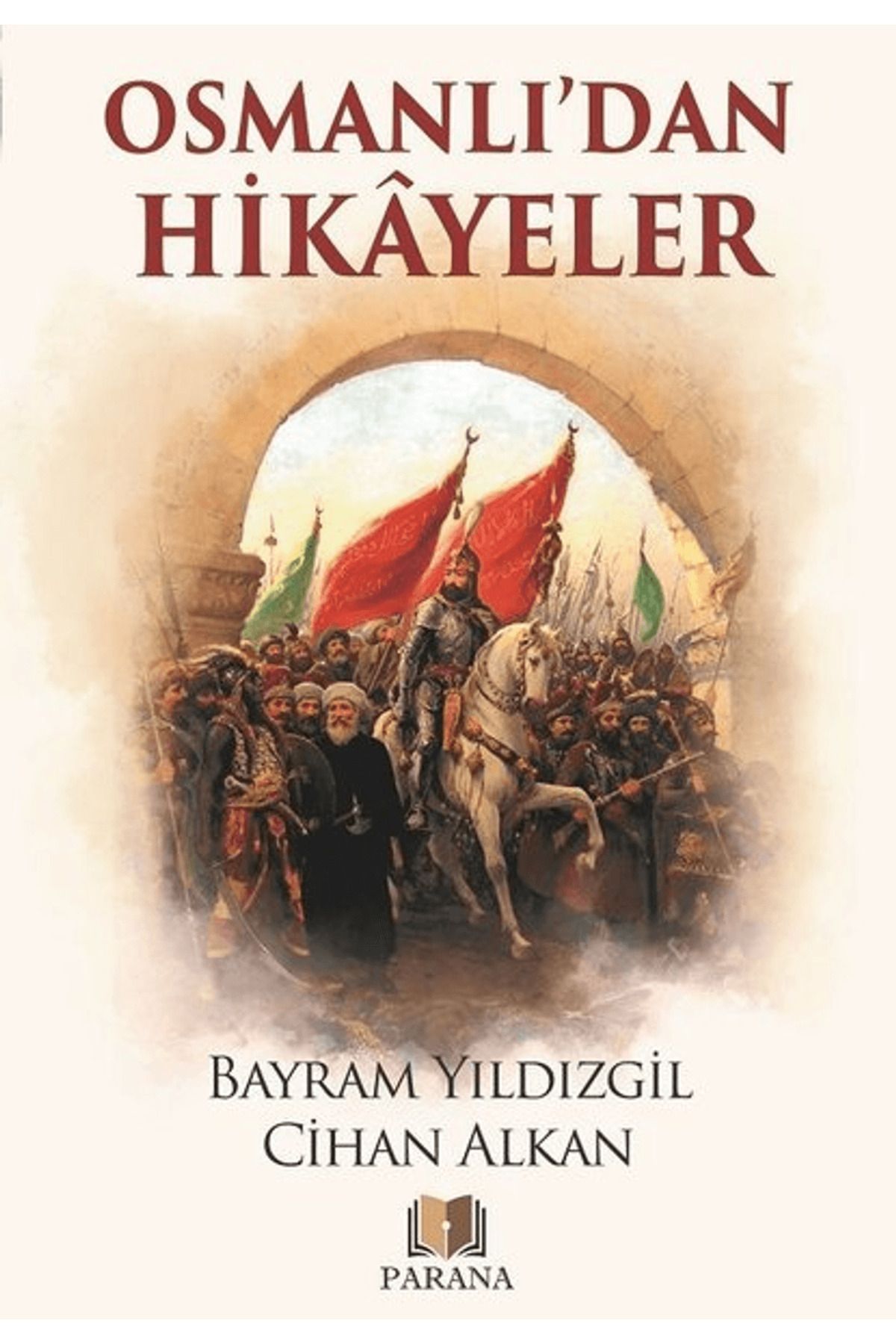 Parana Yayınları Osmanlı'dan Hikayeler
