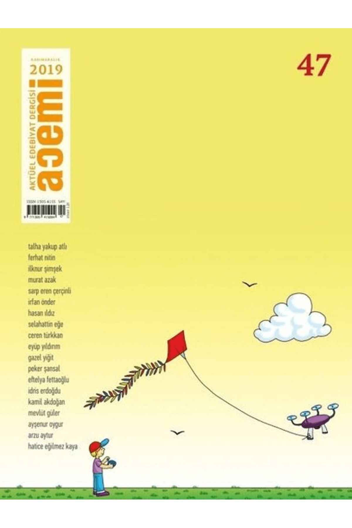 Acemi Dergisi Acemi Aktüel Edebiyat Dergisi Sayı: 47 Kasım - Aralık 2019