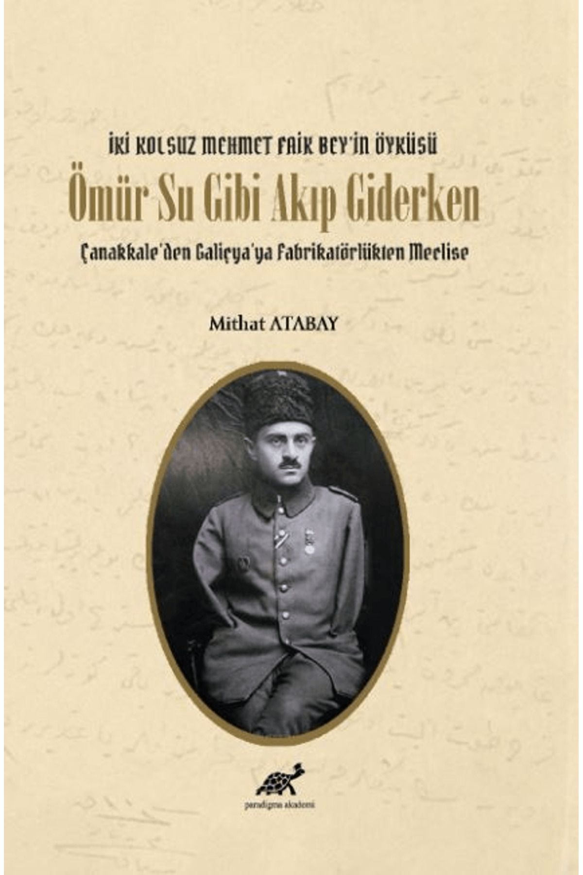 Paradigma Akademi Yayınları Ömür Su Gibi Akıp Giderken