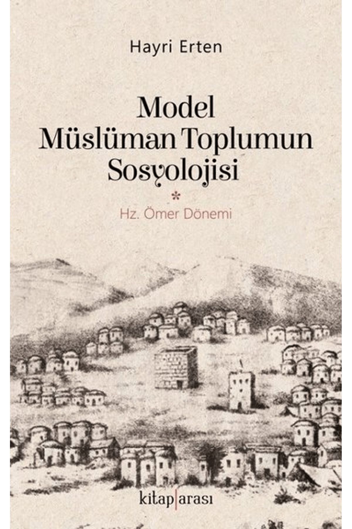 Kitap Arası Model Müslüman Toplumun Sosyolojisi