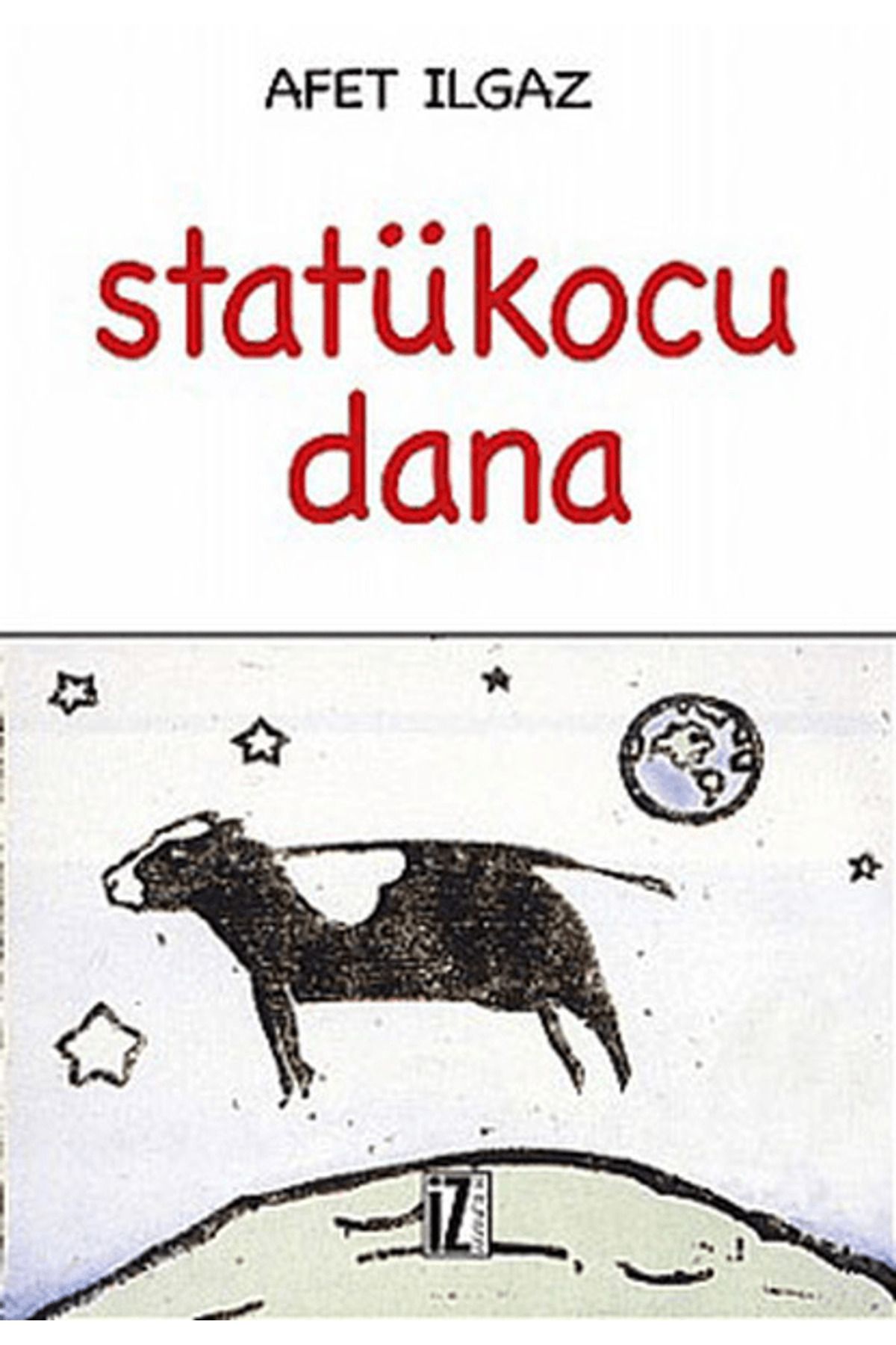İz Yayıncılık Statükocu Dana