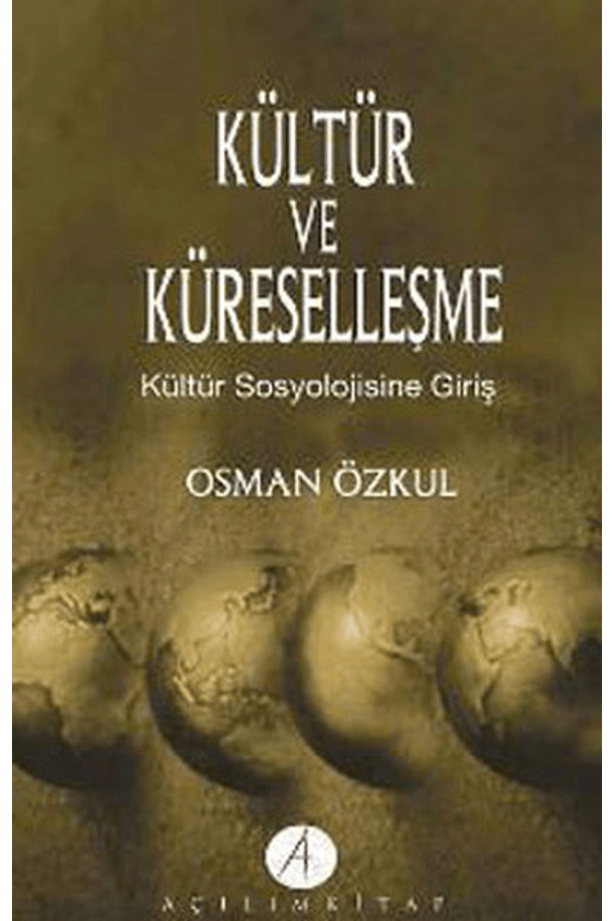 Açılım Kitap Kültür ve Küreselleşme