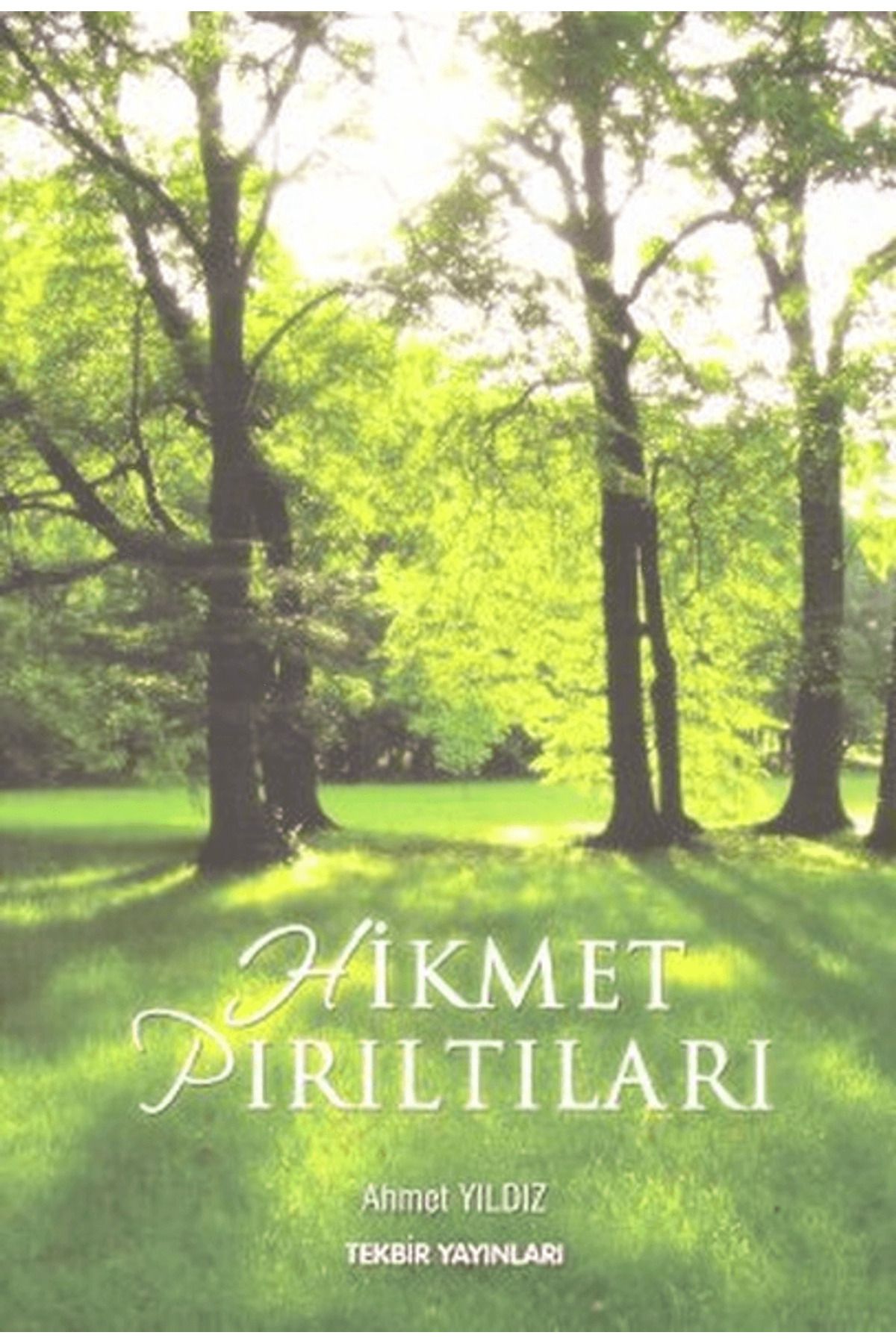 Tekbir Yayınları Hikmet Pırıltıları