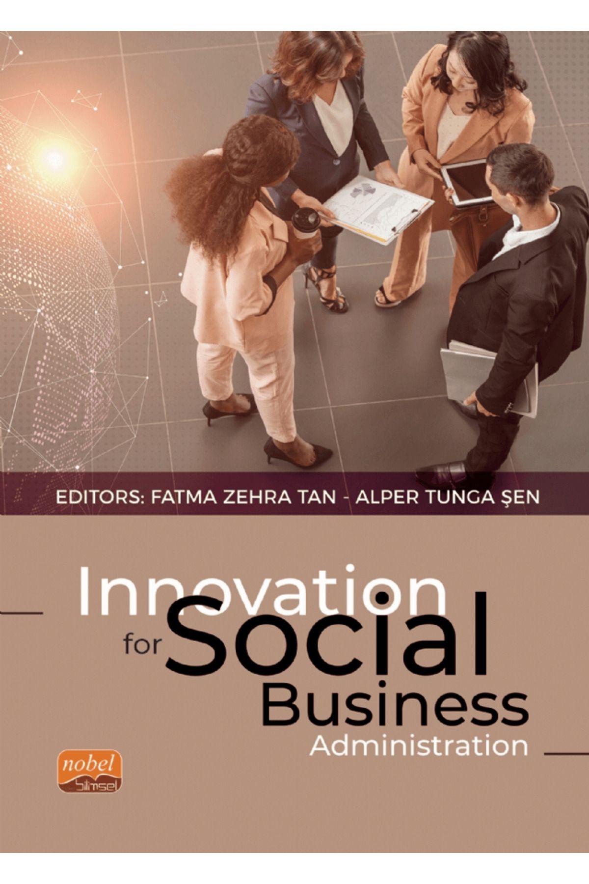 Nobel Bilimsel Eserler Innovation for Social Business Administration