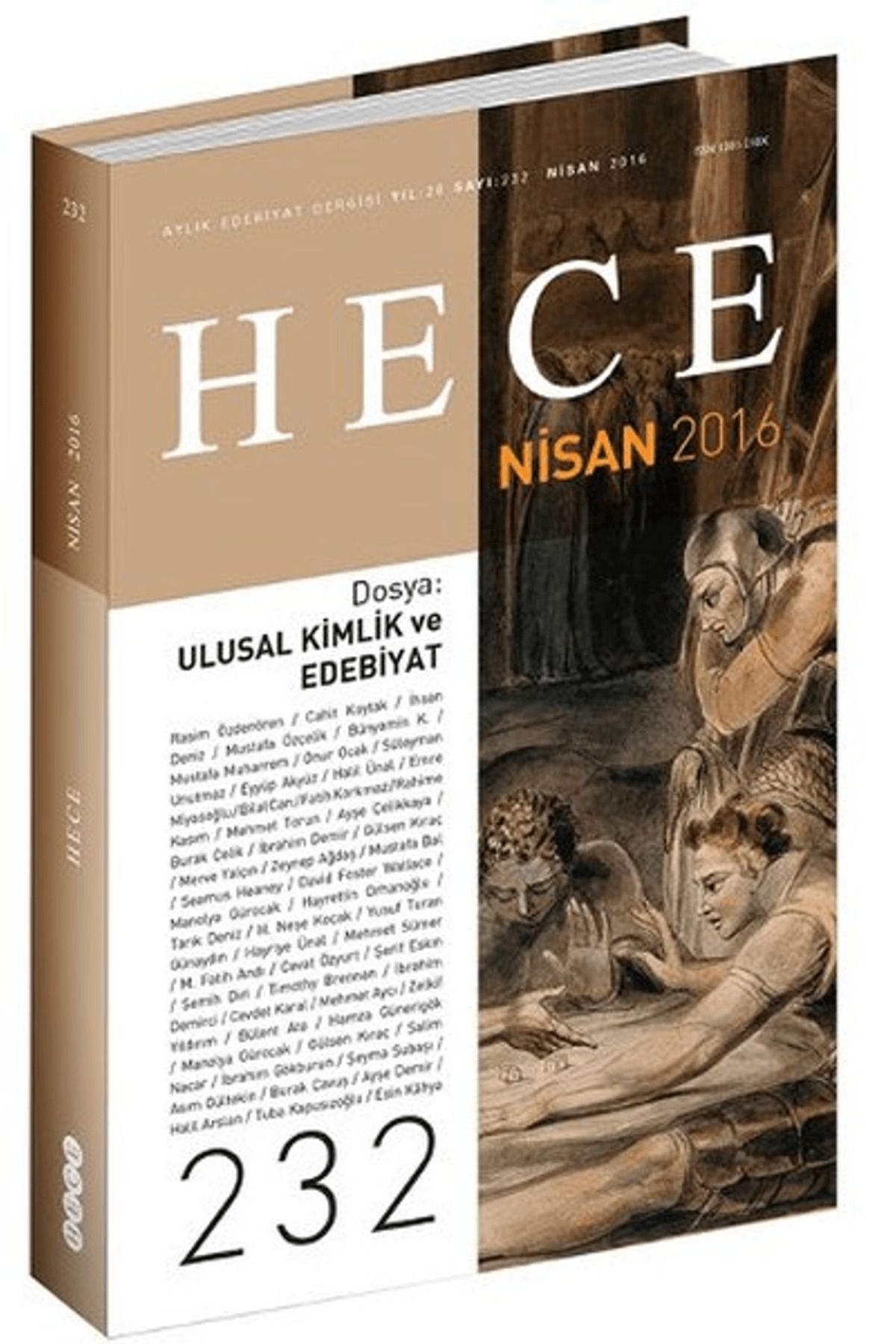 Hece Dergisi Hece Aylık Edebiyat Dergisi Sayı: 232 - Nisan 2016