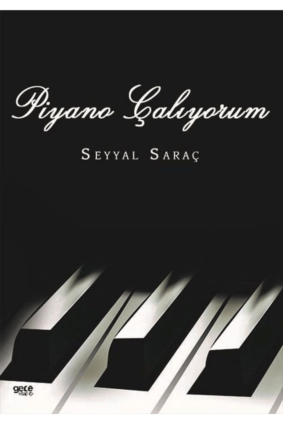 Gece Kitaplığı Piyano Çalıyorum