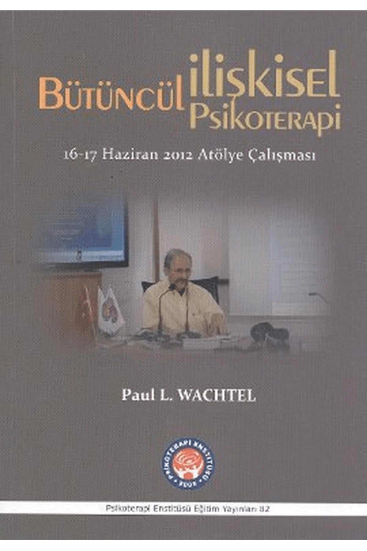 Psikoterapi Enstitüsü Bütüncül İlişkisel Psikoterapi