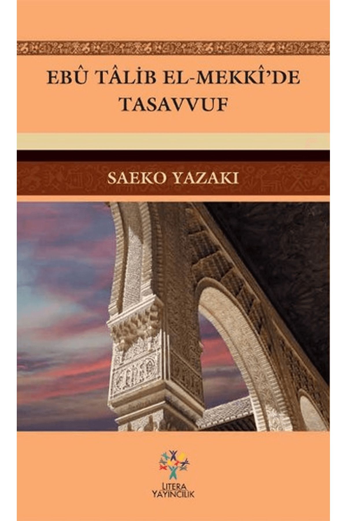 Litera Yayıncılık Ebu Talib El-Mekki'de Tasavvuf