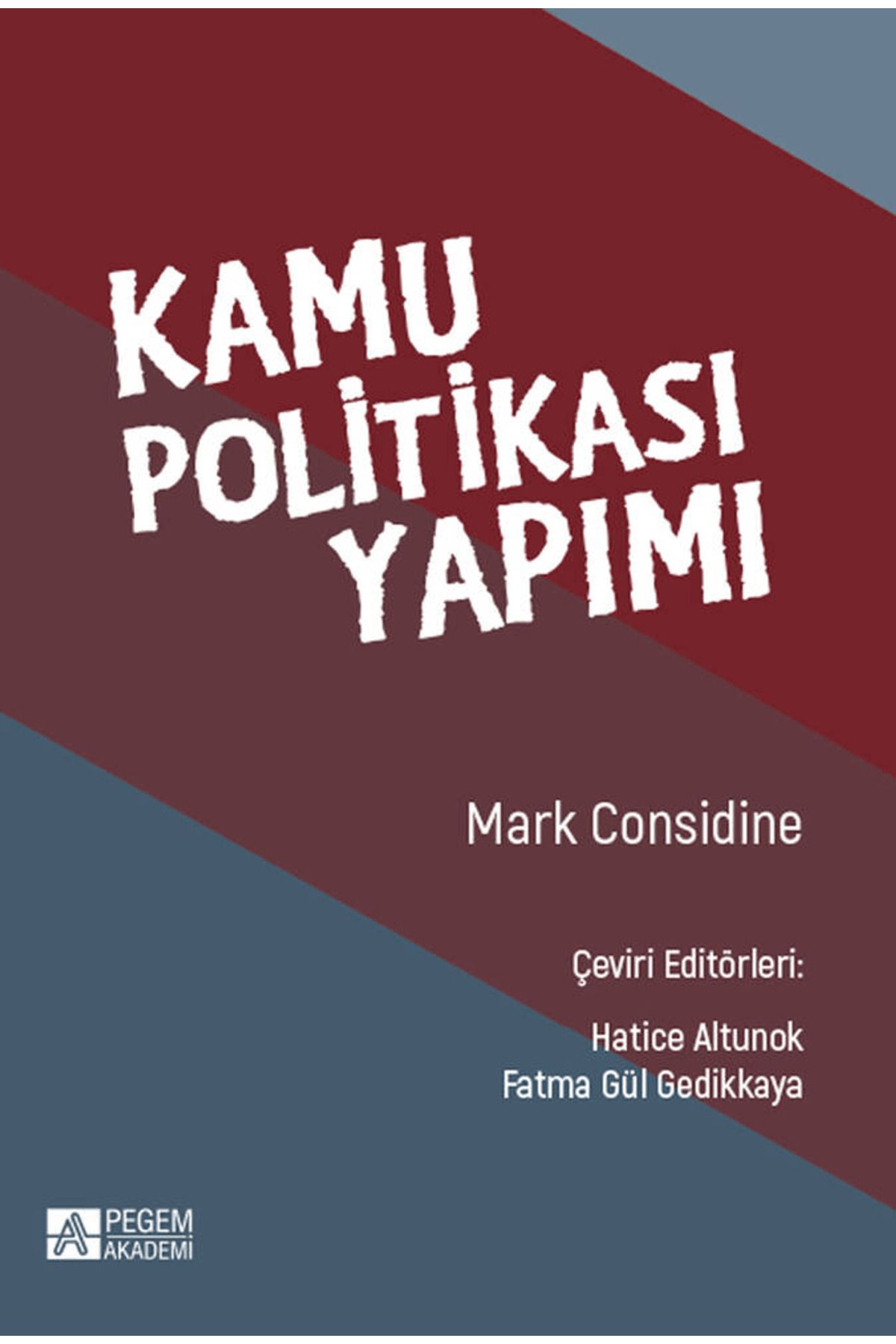 Pegem Akademi Yayıncılık Kamu Politikası Yapımı