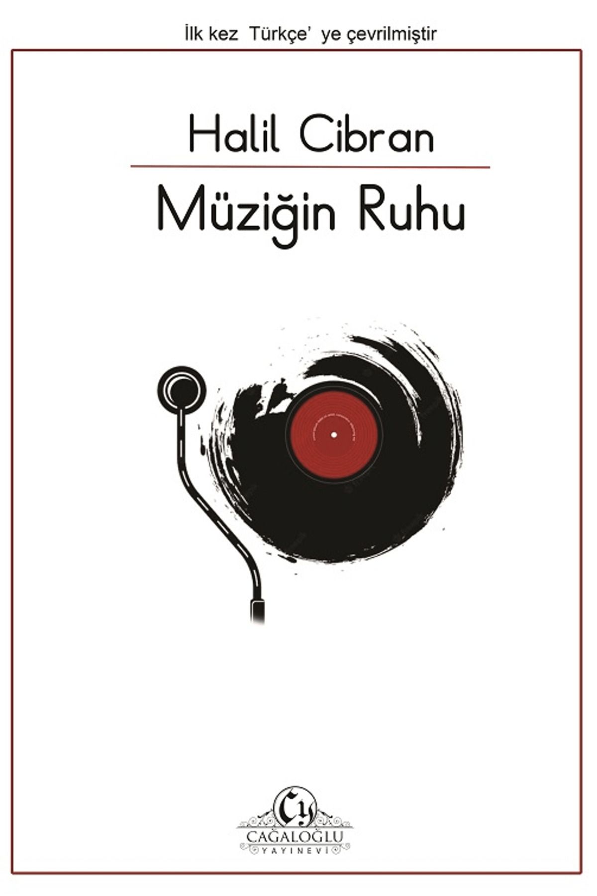 Cağaloğlu Yayınevi Müziğin Ruhu