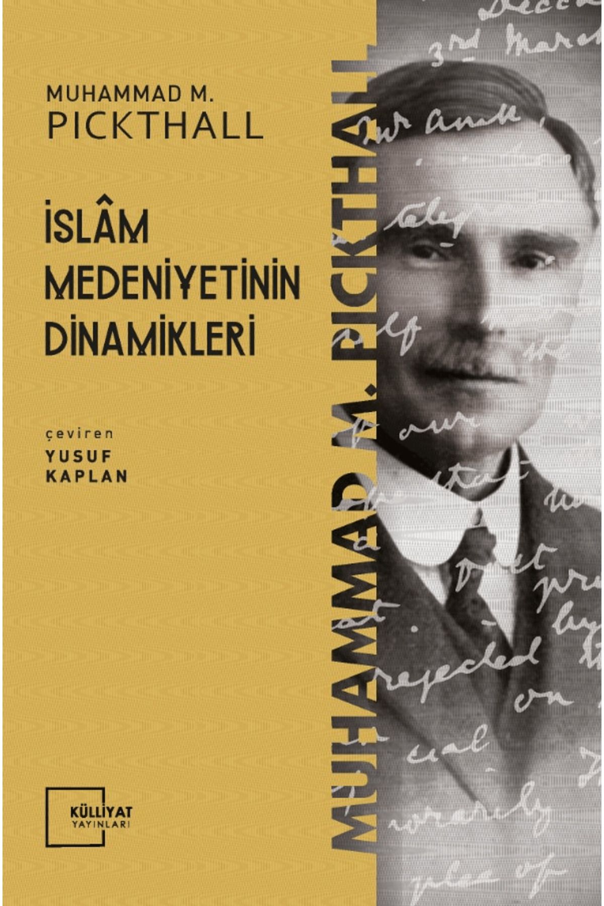 Külliyat Yayınları İslam Medeniyetinin Dinamikleri