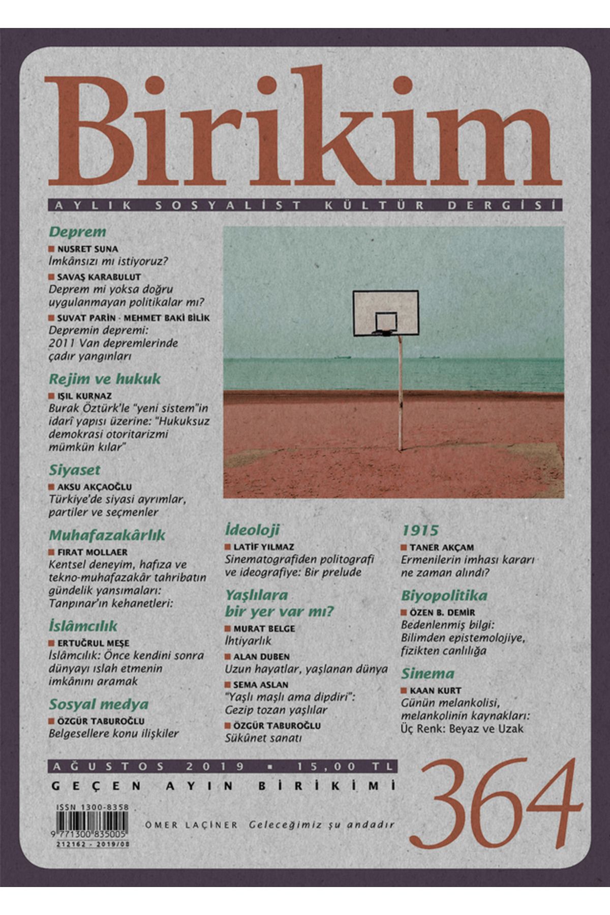 Birikim Yayınları Birikim Aylık Sosyalist Kültür Dergisi Sayı: 364 Ağustos 2019