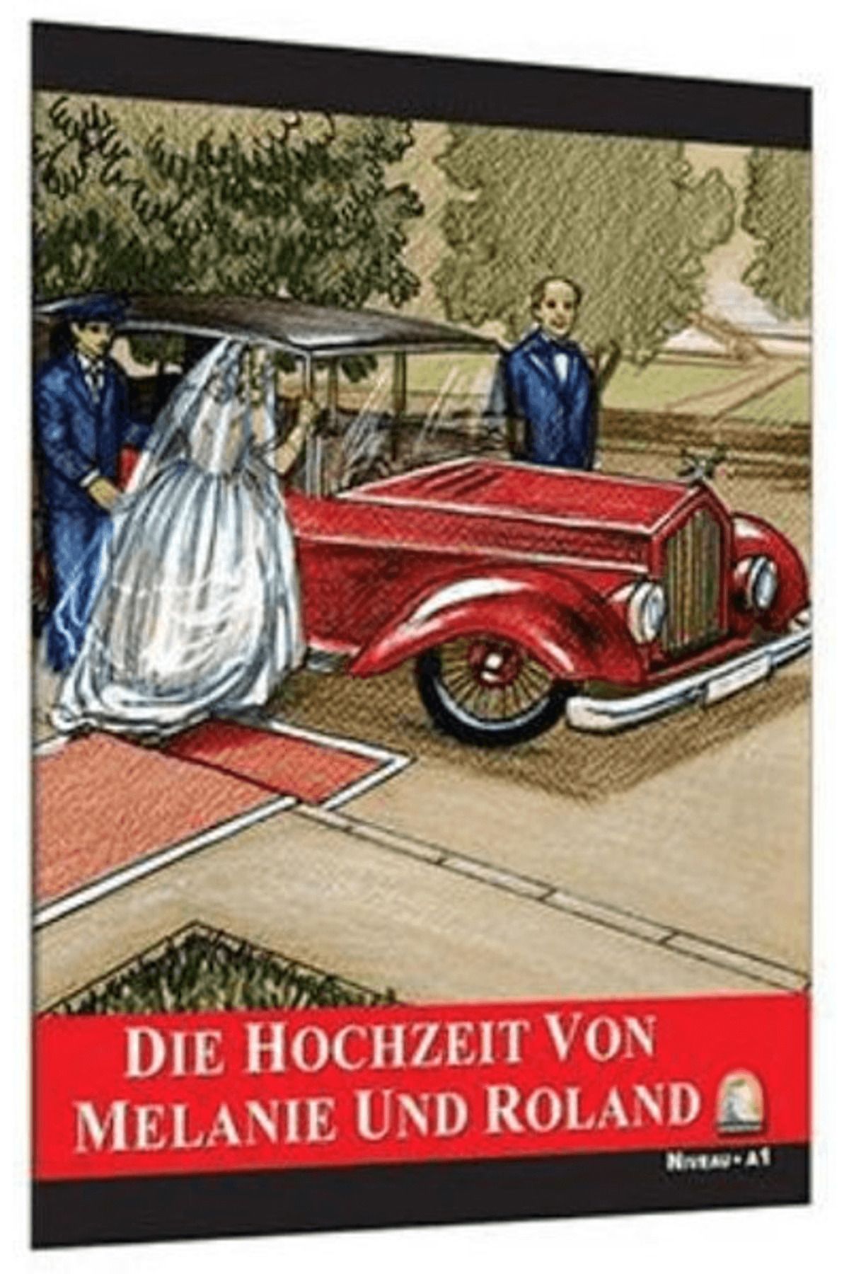 Kapadokya Yayınları Almanca Hikaye Die Hochzeit Von Melanie Und Roland