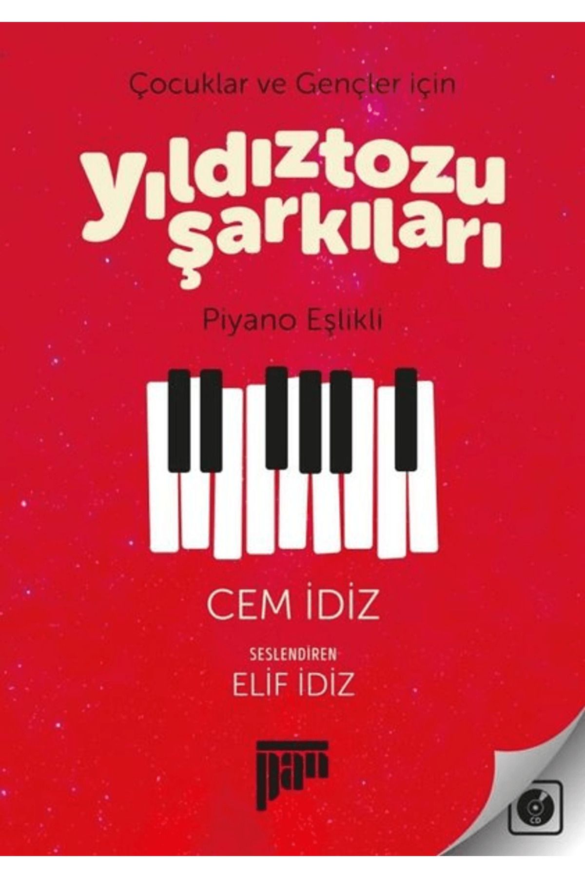 Pan Yayıncılık Çocuklar ve Gençler için Yıldıztozu Şarkıları