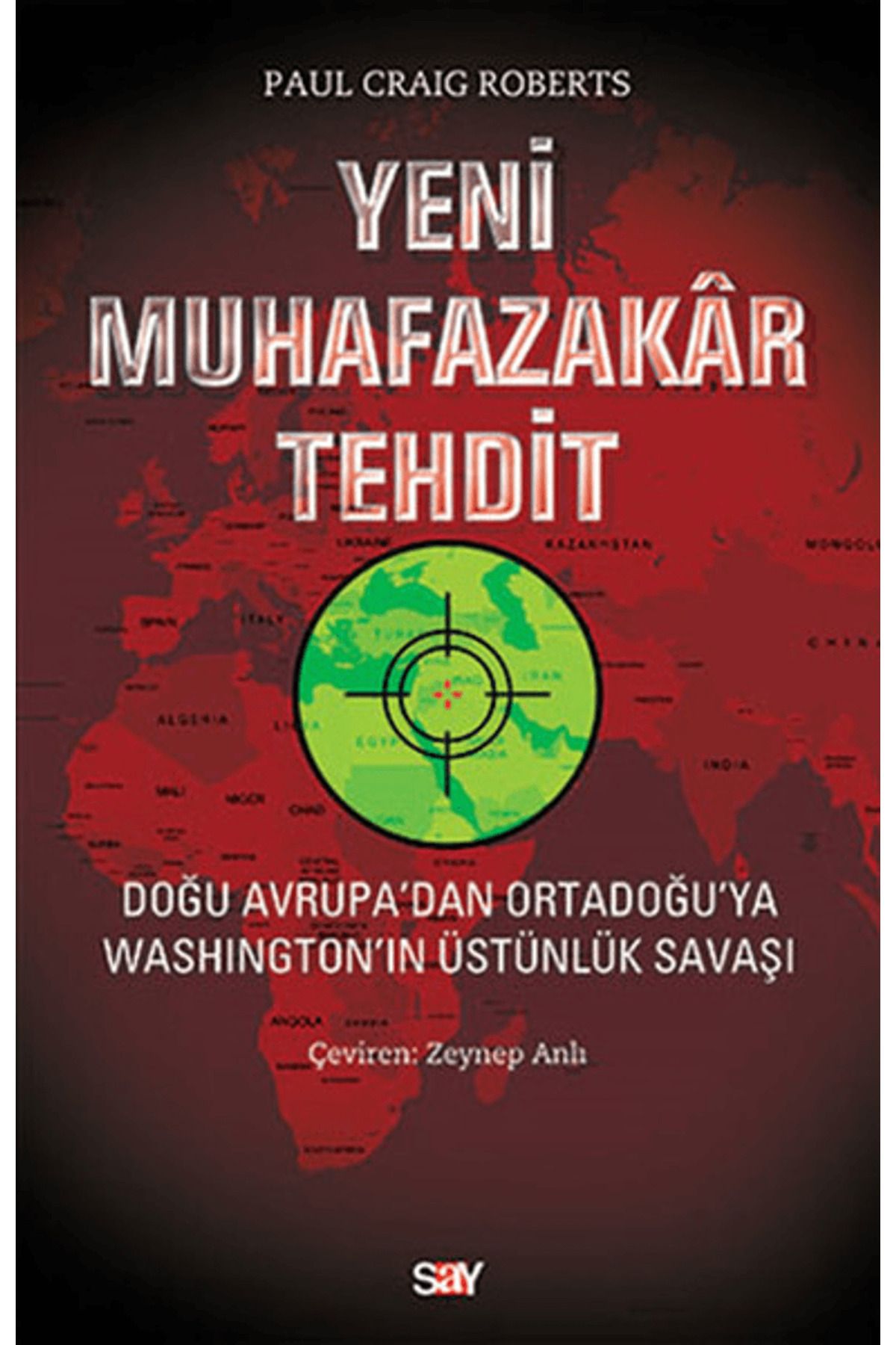 Say Yayınları Yeni Muhafazakar Tehdit