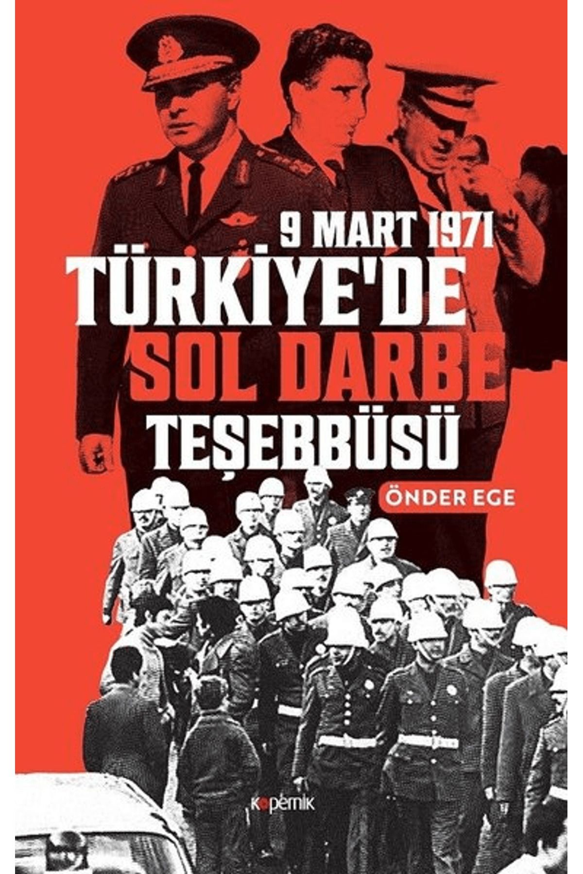Kopernik Kitap Türkiye'de Sol Darbe Teşebbüsü