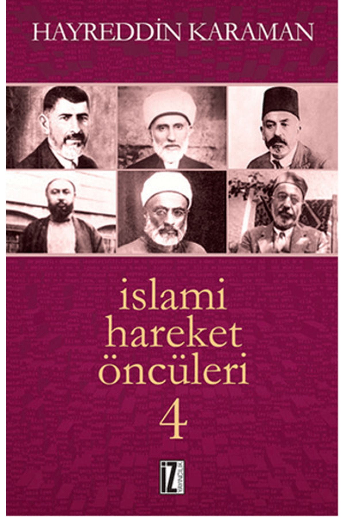 İz Yayıncılık İslami Hareket Öncüleri - 4