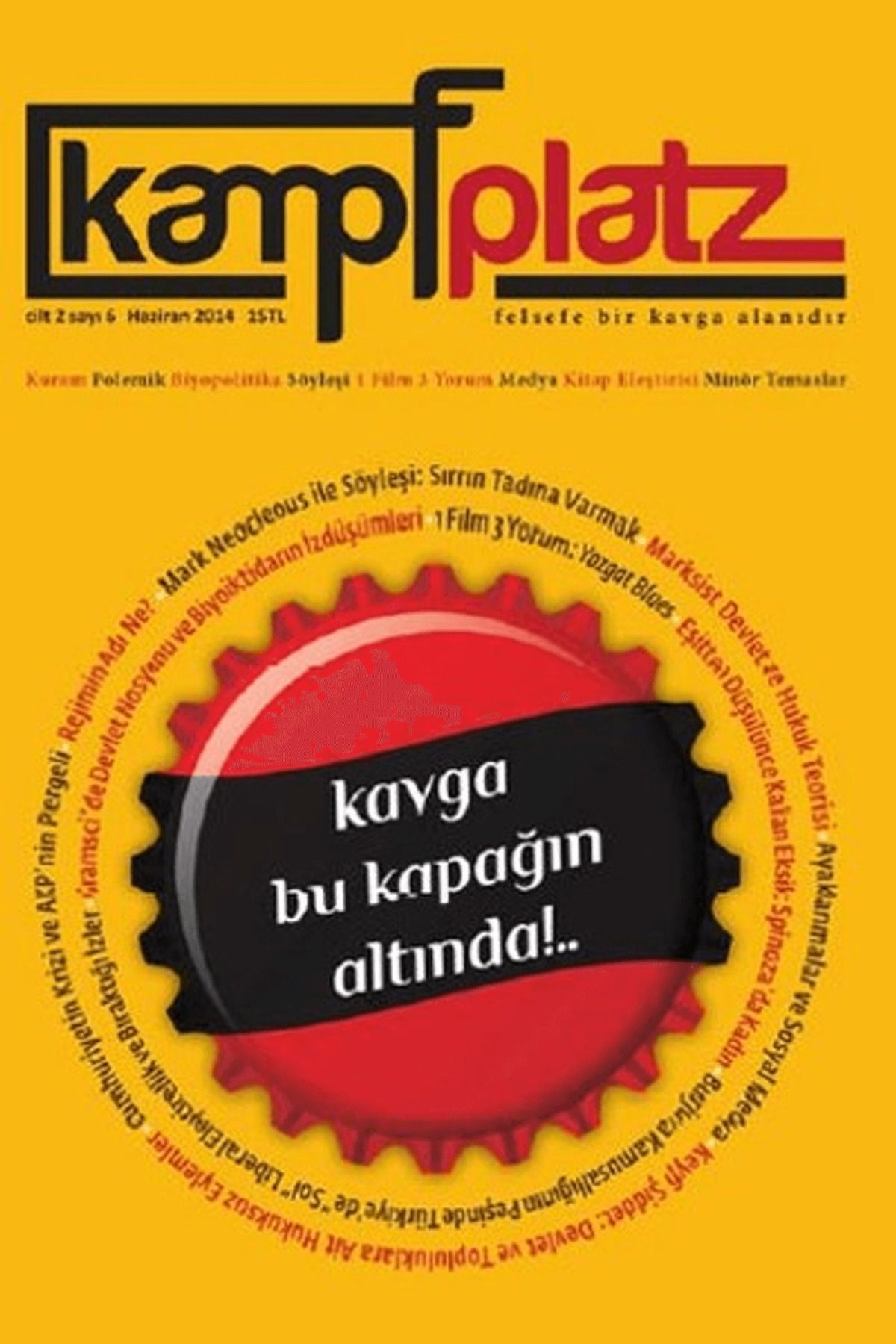 Phoenix Yayınevi Kampfplatz Cilt: 2 Sayı: 6 - Haziran 2014