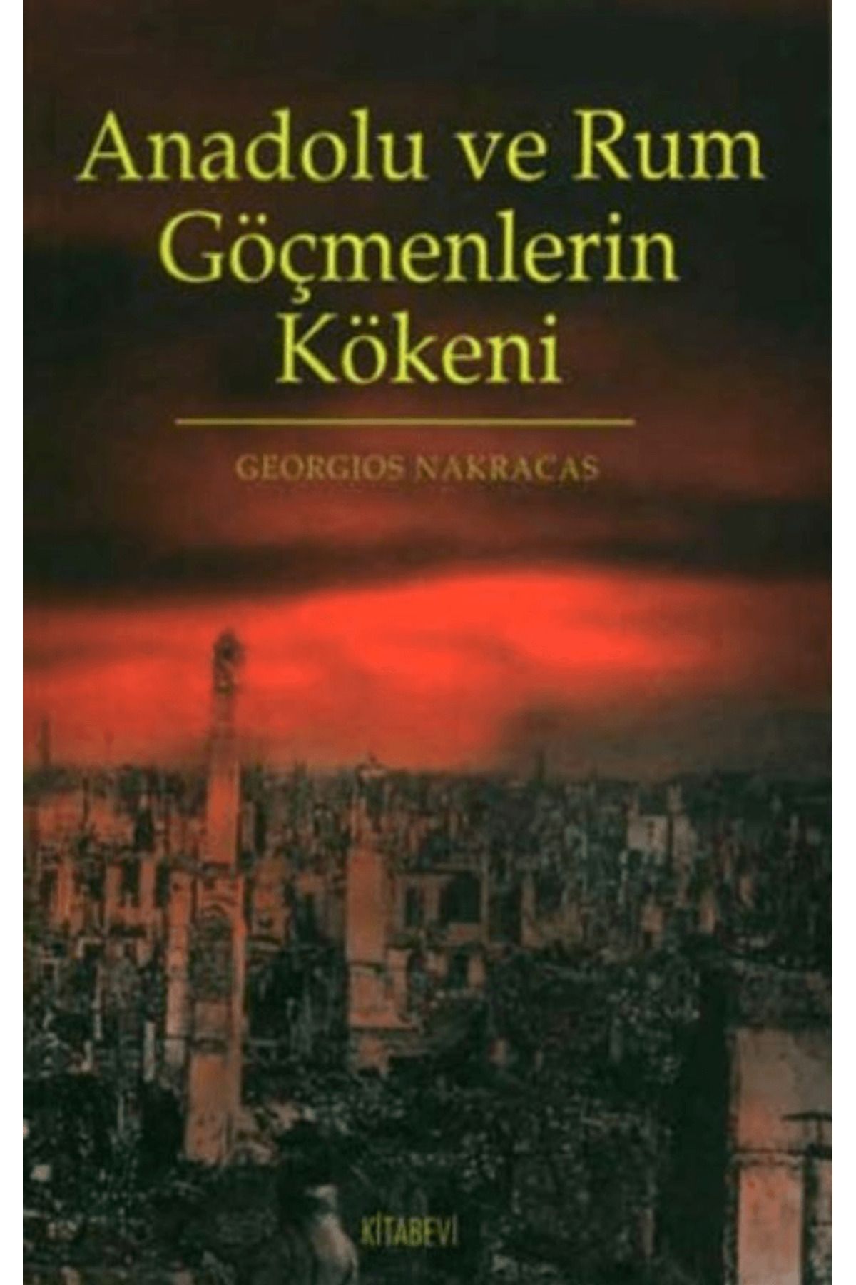 Kitabevi Yayınları Anadolu ve Rum Göçmenlerin Kökeni