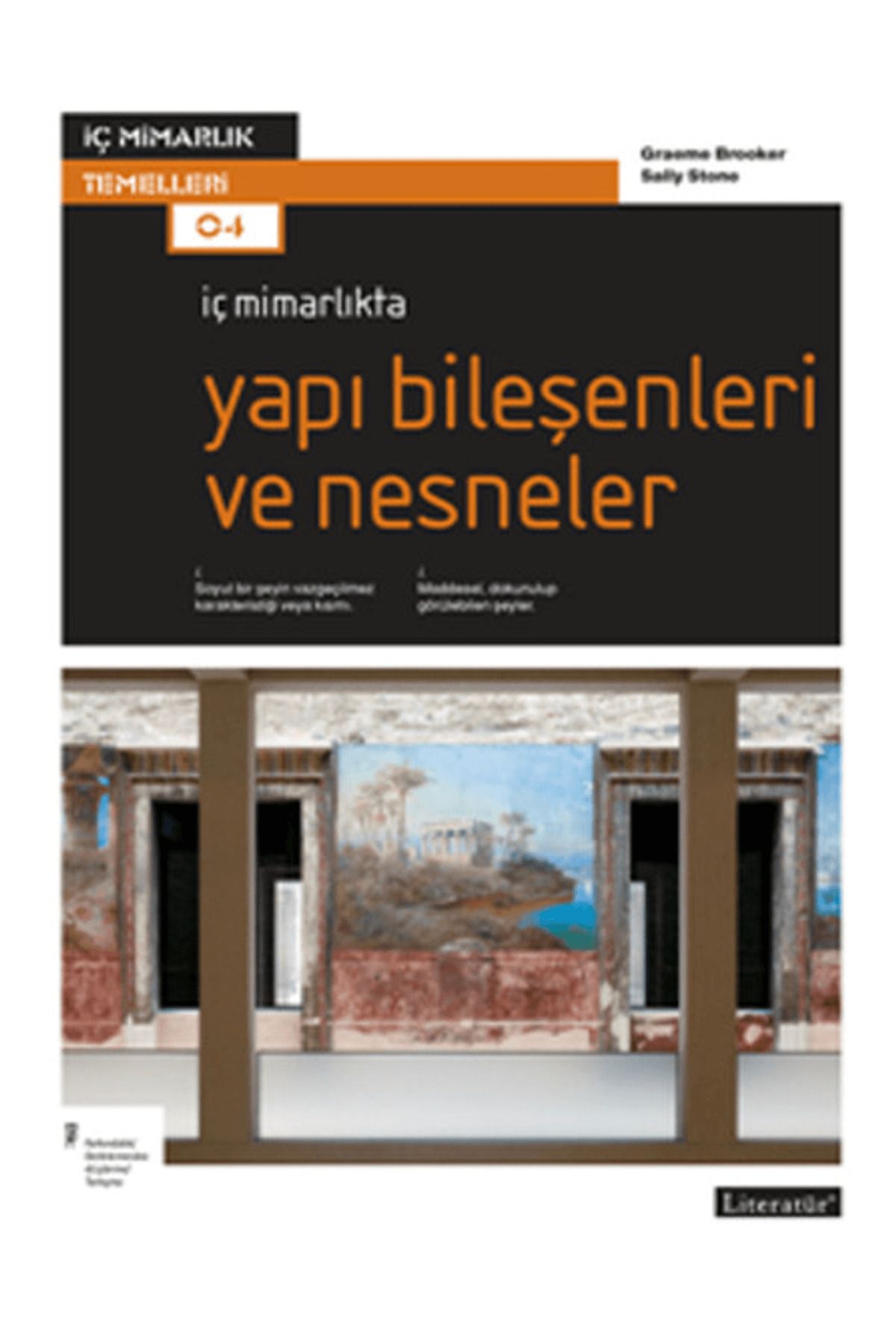 Literatür Yayıncılık İç Mimarlıkta Yapı Bileşenleri ve Nesneler