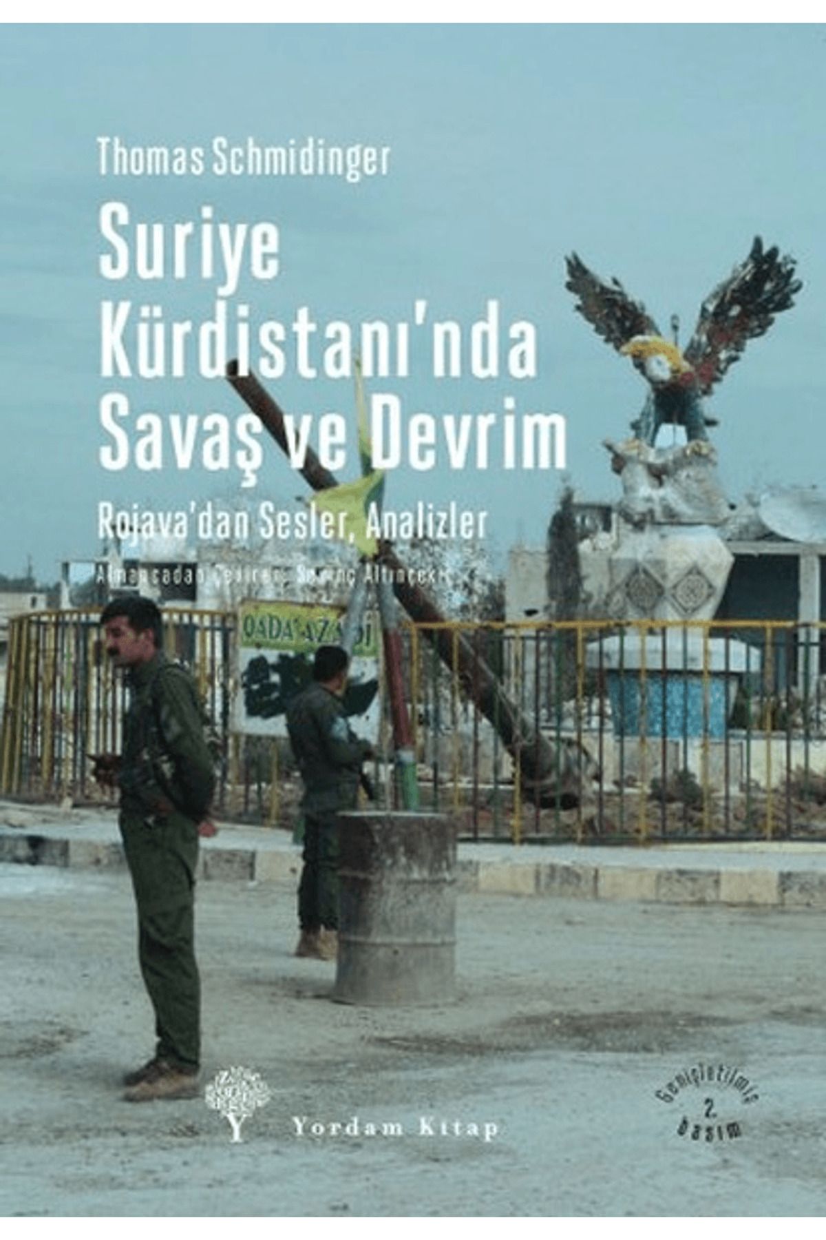 Yordam Kitap Suriye Kürdistanı'nda Savaş ve Devrim