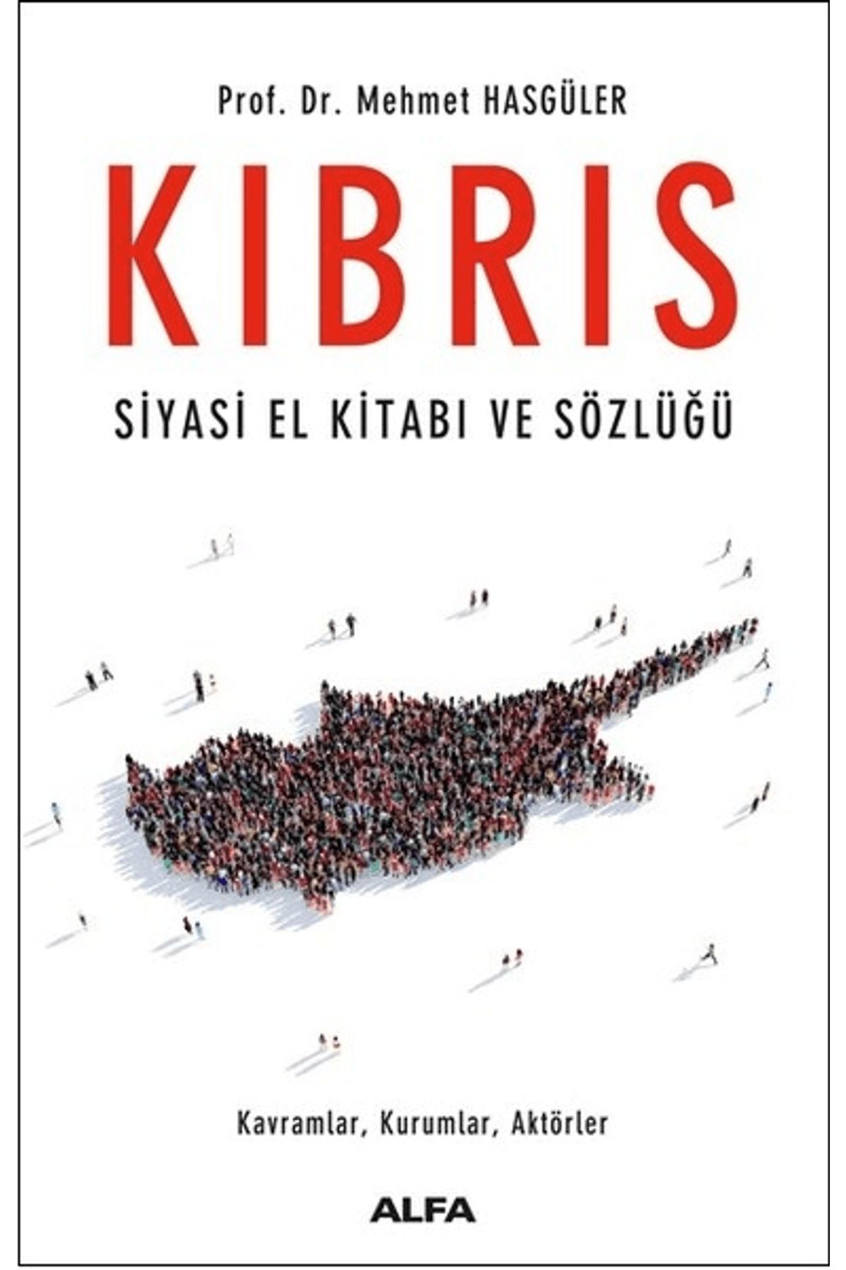 Alfa Yayınları Kıbrıs: Siyasi El Kitabı ve Sözlüğü