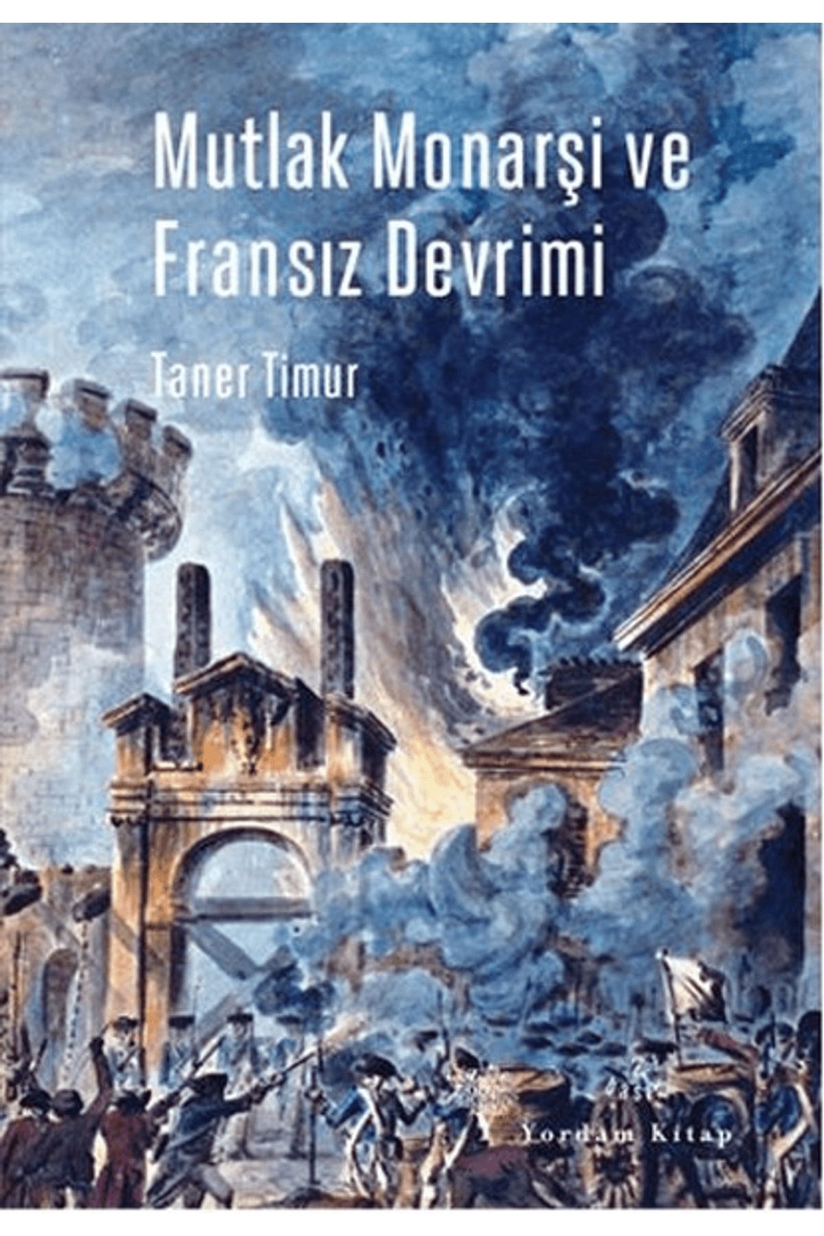 Yordam Kitap Mutlak Monarşi ve Fransız Devrimi