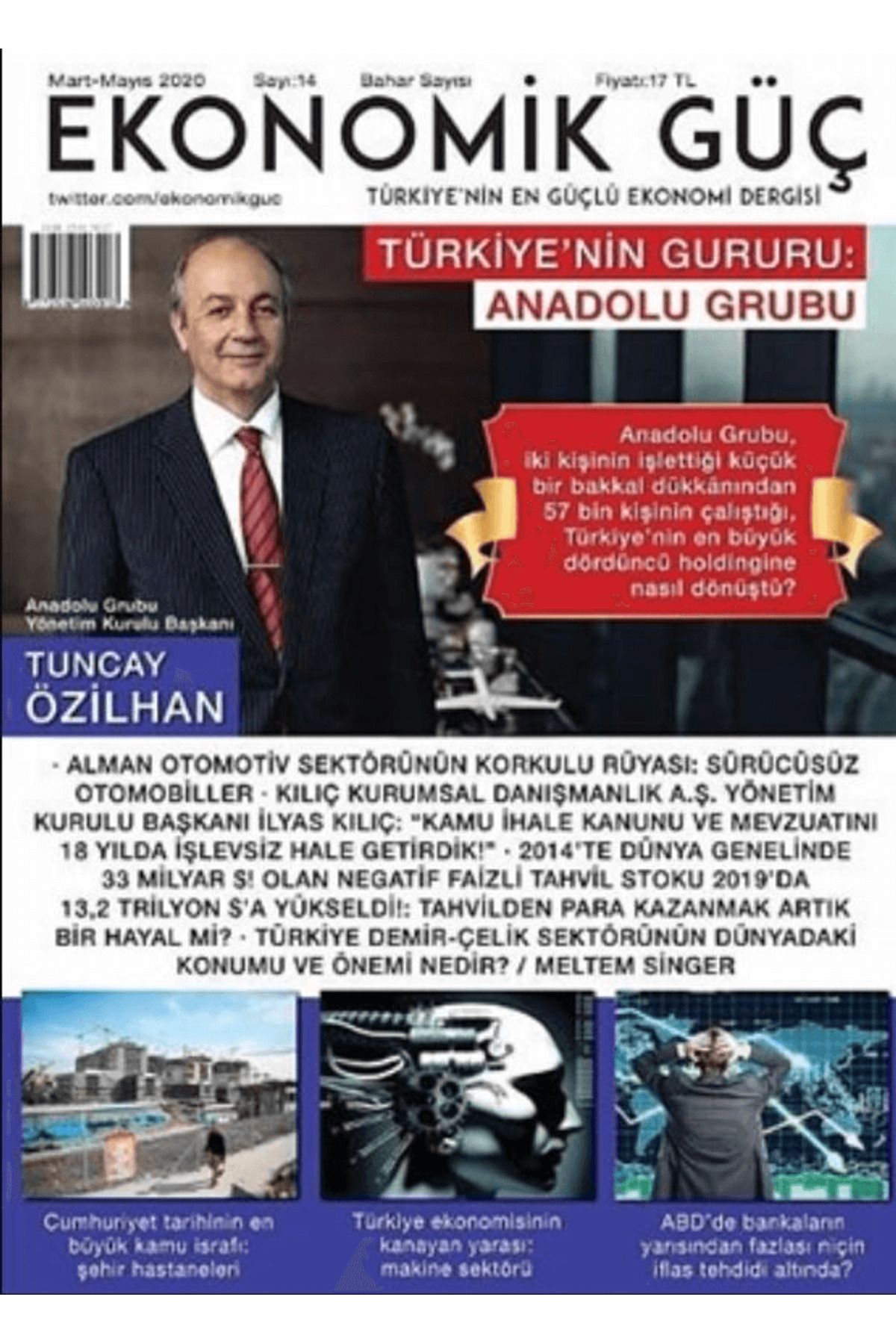 Ekonomik Güç Dergisi Sayı: 14 Mart - Mayıs 2020
