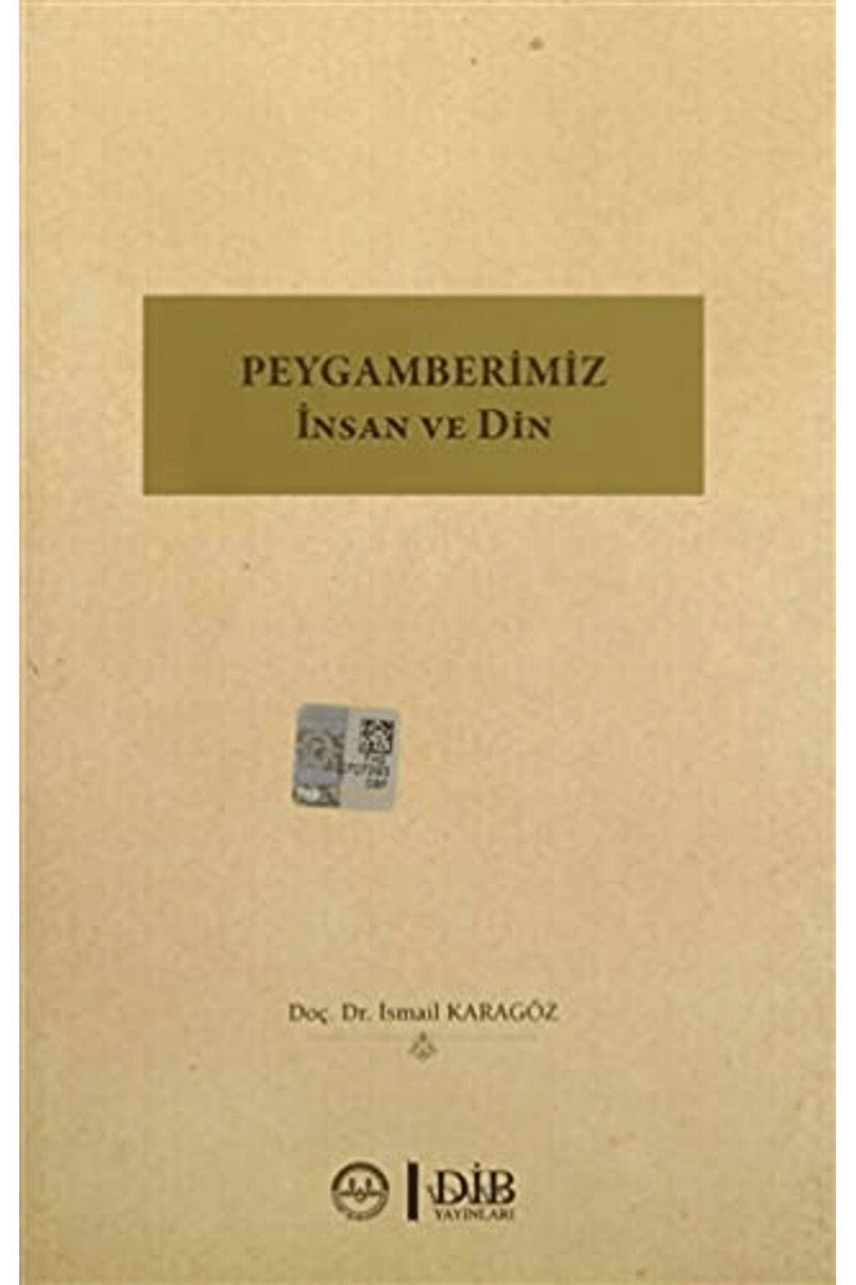 Diyanet İşleri Başkanlığı Peygamberimiz İnsan ve Din