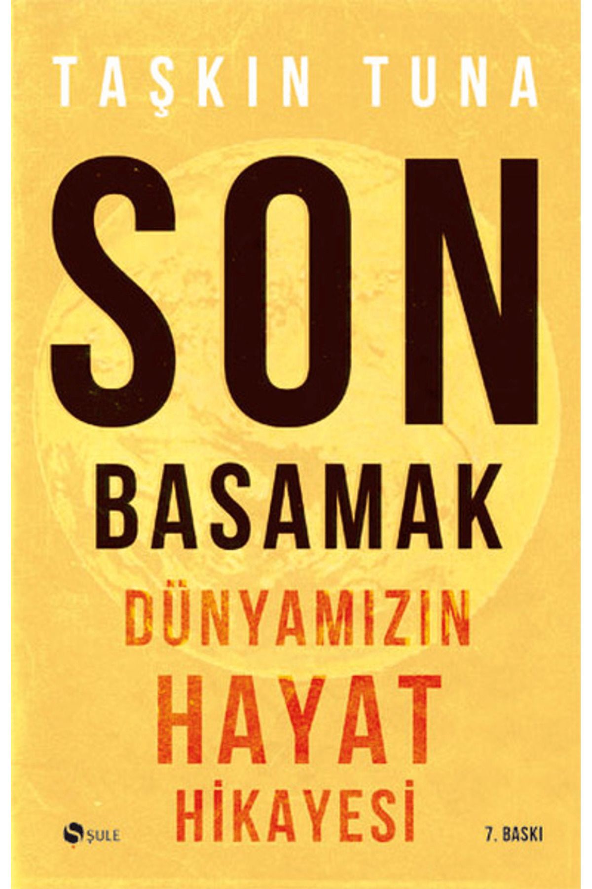 Şule Yayınları Son Basamak