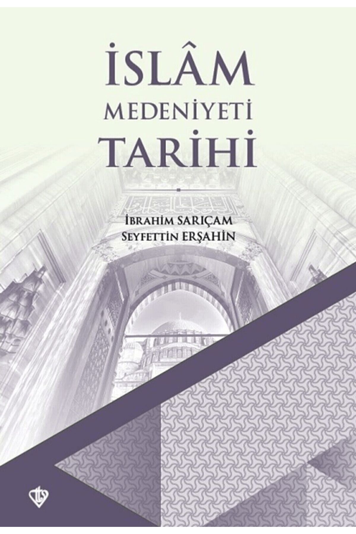 Türkiye Diyanet Vakfı Yayınları İslam Medeniyeti Tarihi