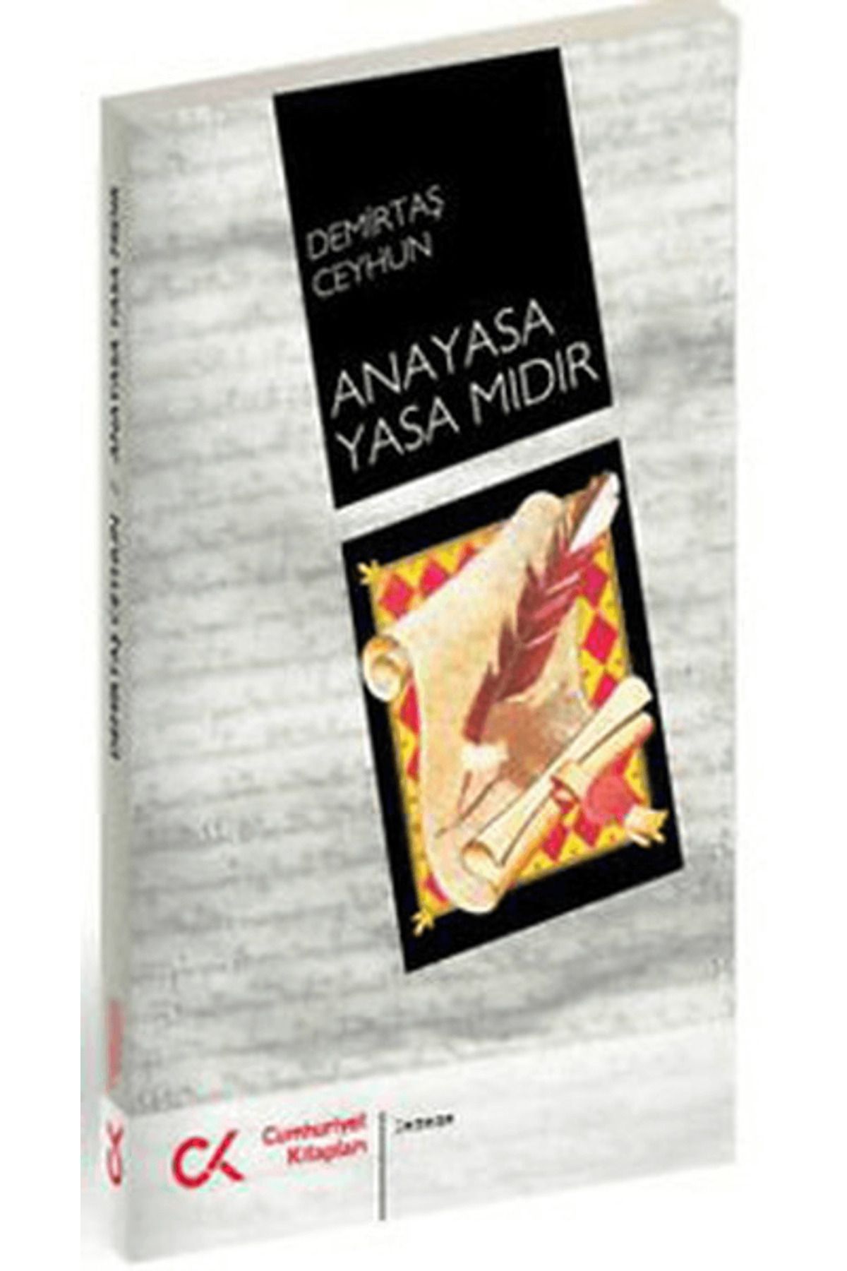 Cumhuriyet Kitapları Anayasa Yasa Mıdır
