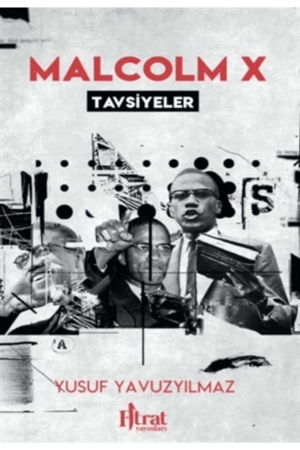 Fıtrat Yayınları Malcolm X Tavsiyeler