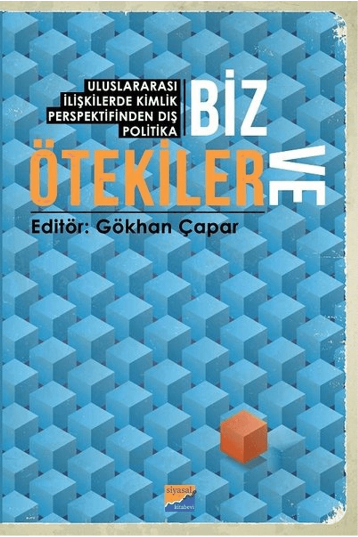 Siyasal Kitabevi Biz ve Ötekiler