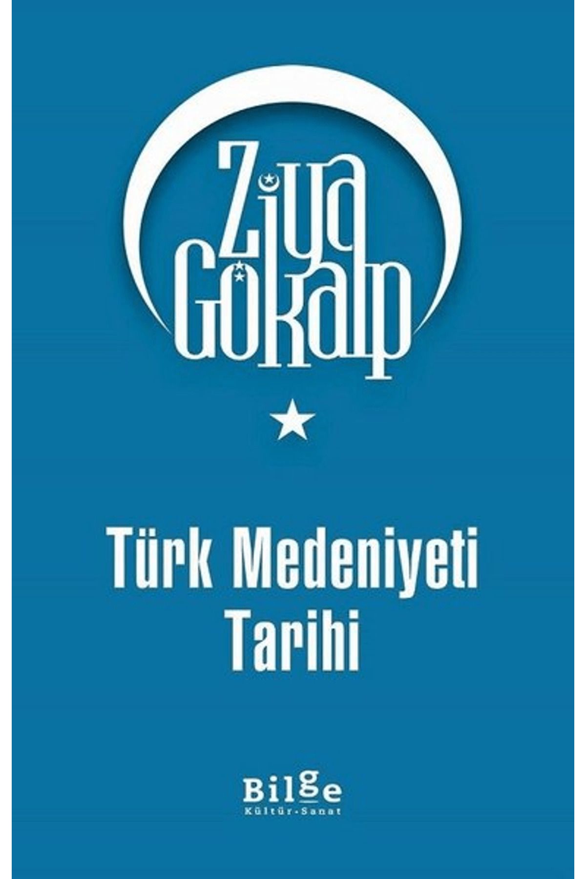 Bilge Kültür Sanat Türk Medeniyeti Tarihi