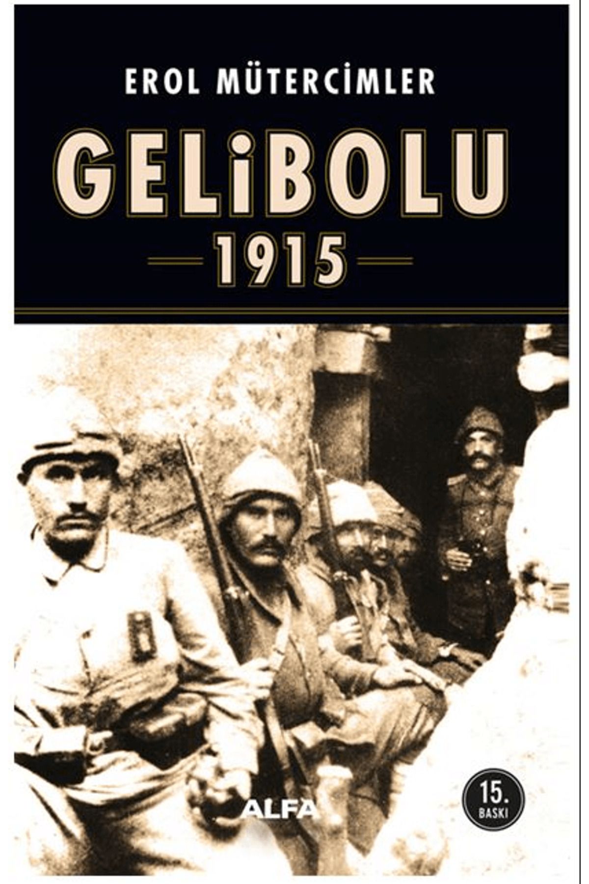 Alfa Yayınları Gelibolu 1915