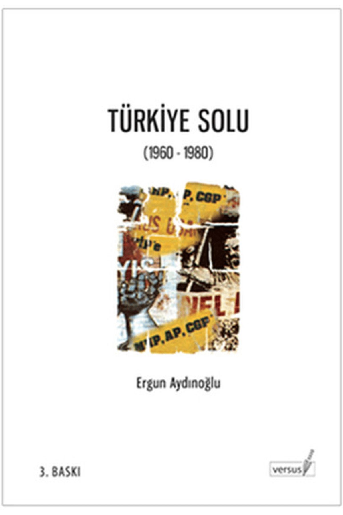 Versus Kitap Yayınları Türkiye Solu 1960-1980