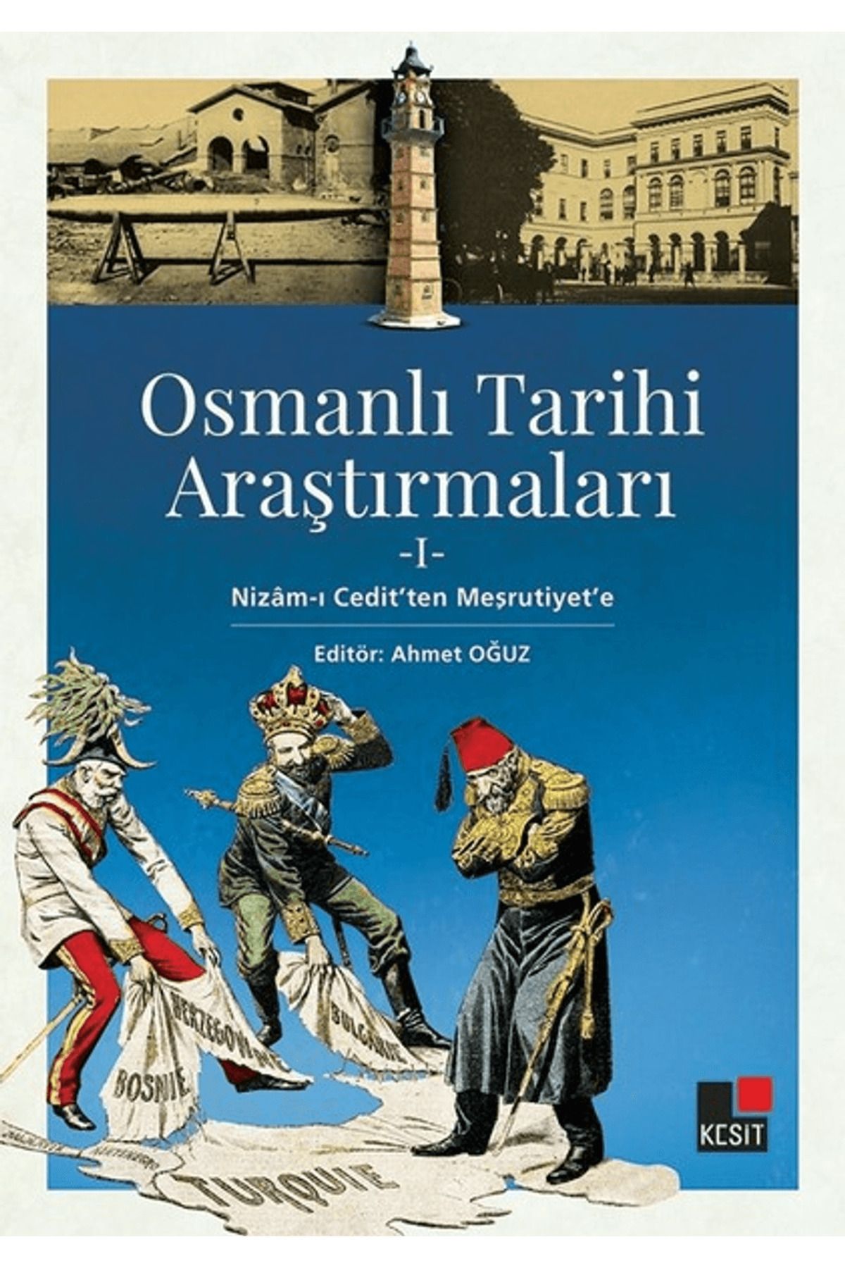 Kesit Yayınları Osmanlı Tarihi Araştırmaları 1