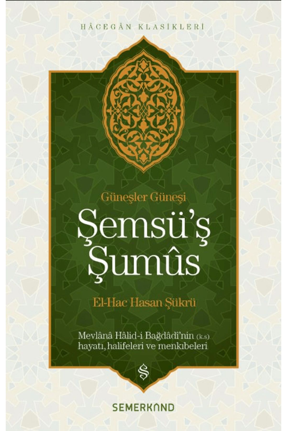 Semerkand Yayınları Şemsü’ş Şumus