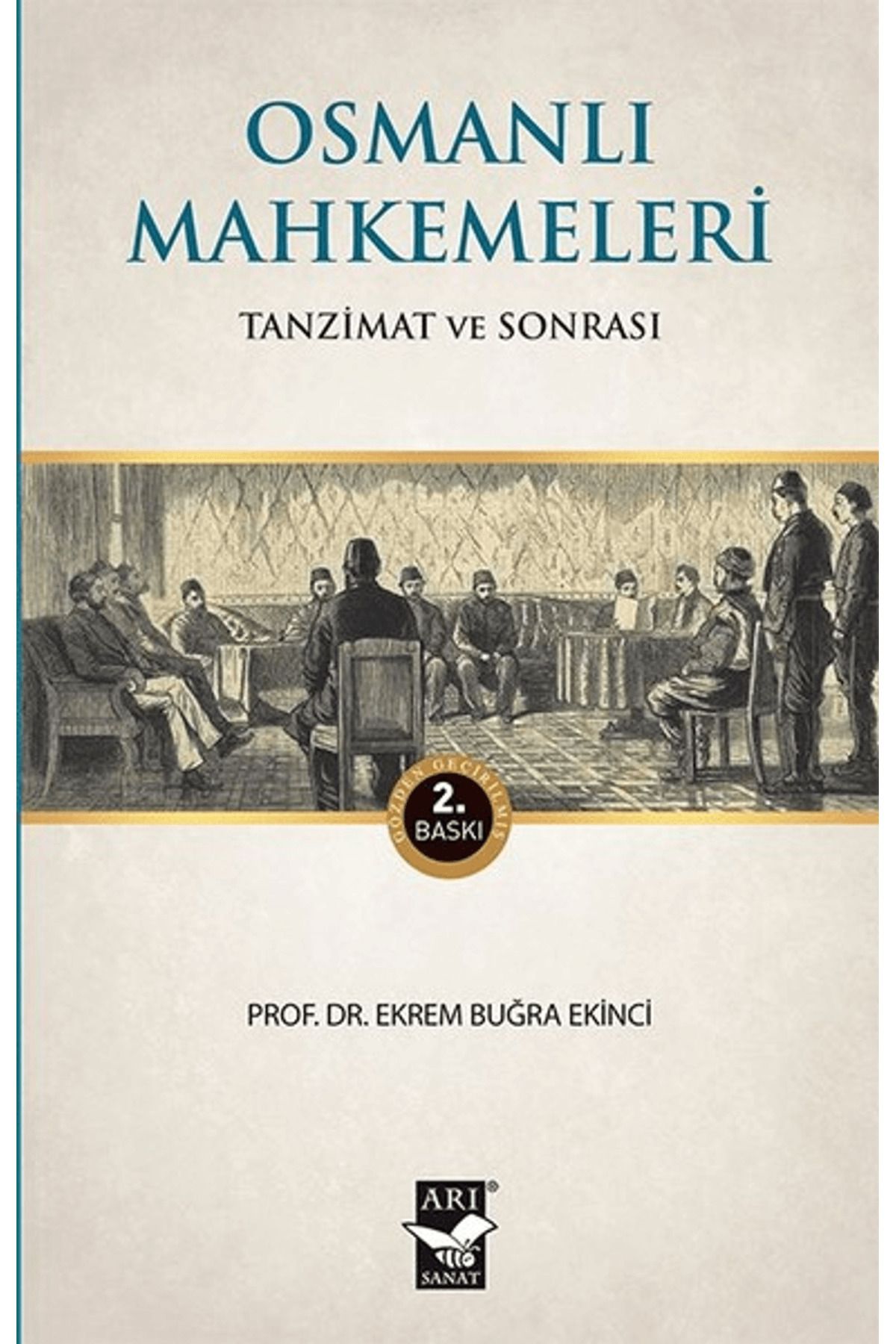 Arı Sanat Yayınevi Osmanlı Mahkemeleri