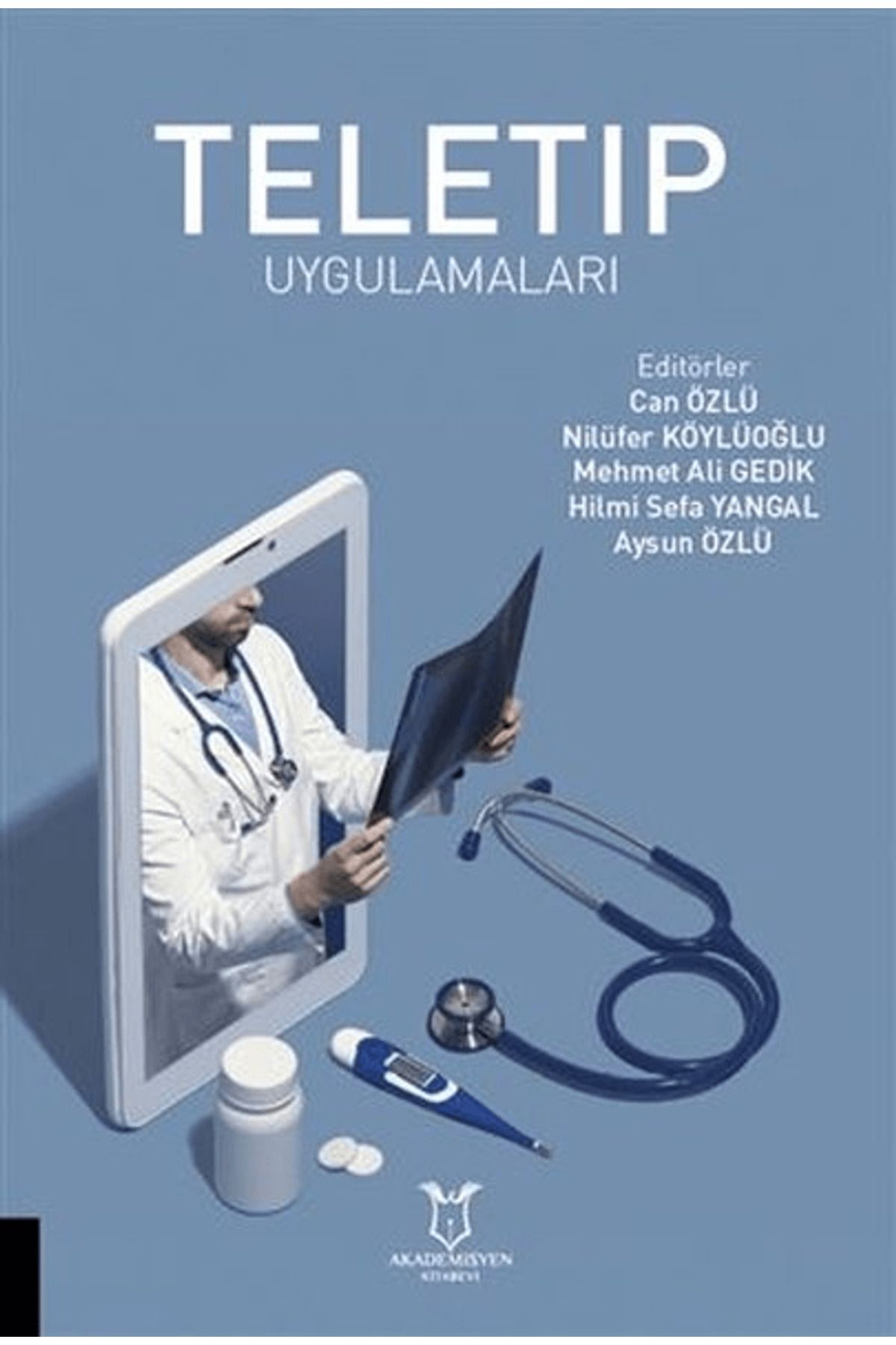 Akademisyen Kitabevi Teletıp Uygulamaları