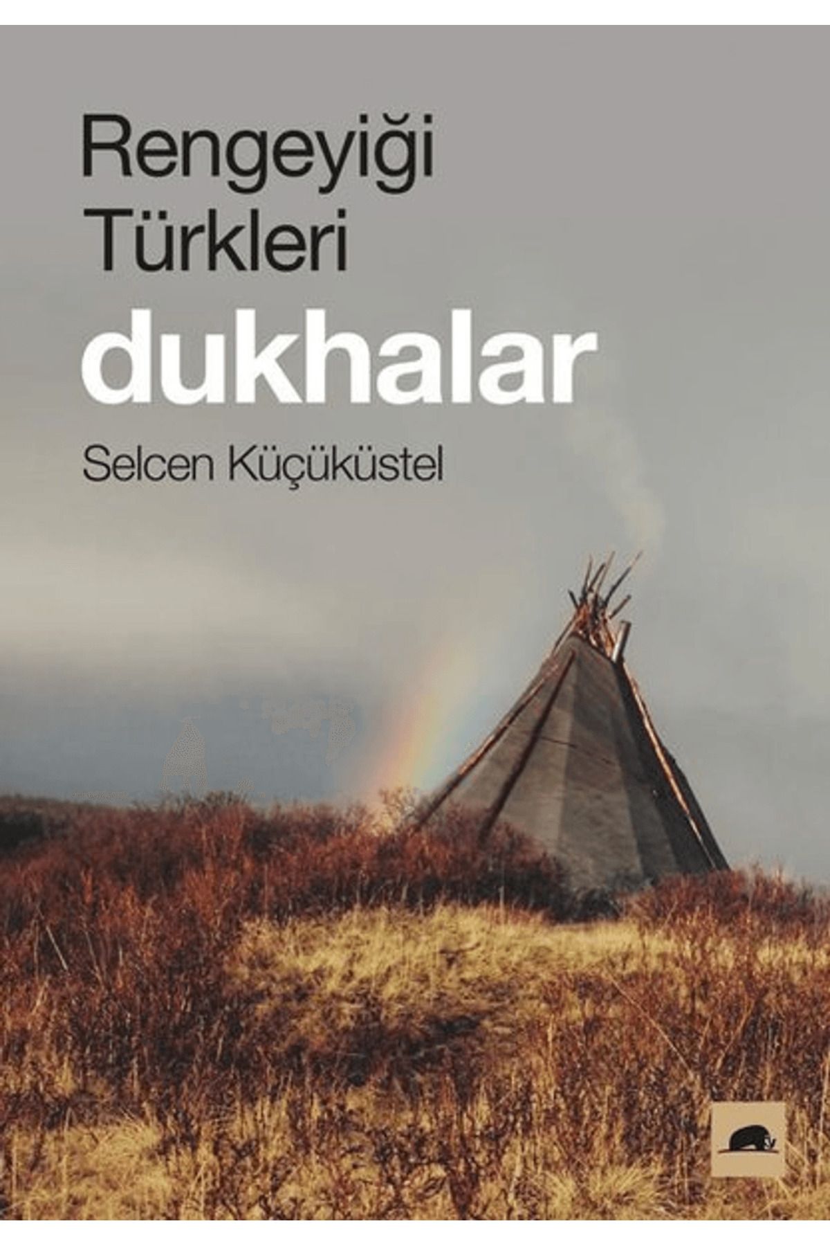 Kolektif Kitap Rengeyiği Türkleri: Dukhalar
