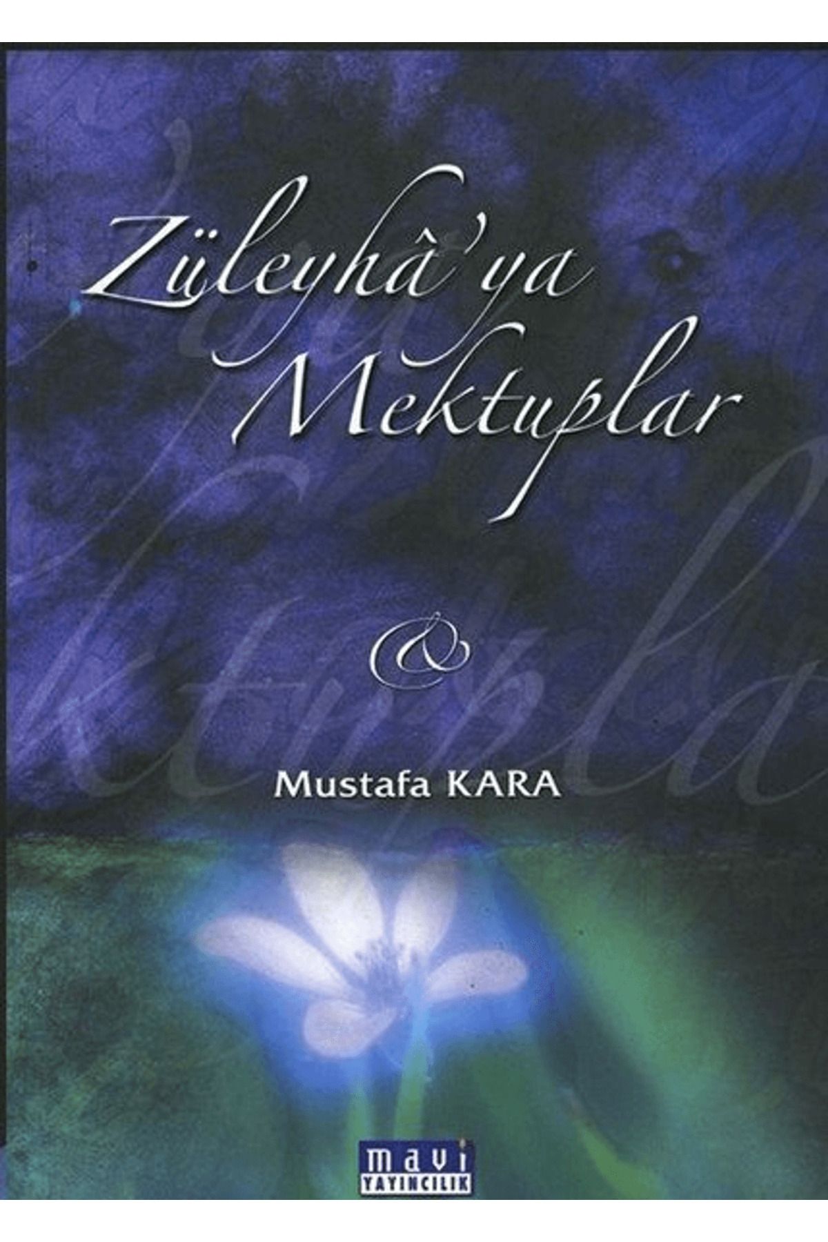 Mavi Yayıncılık Züleyha'ya Mektuplar