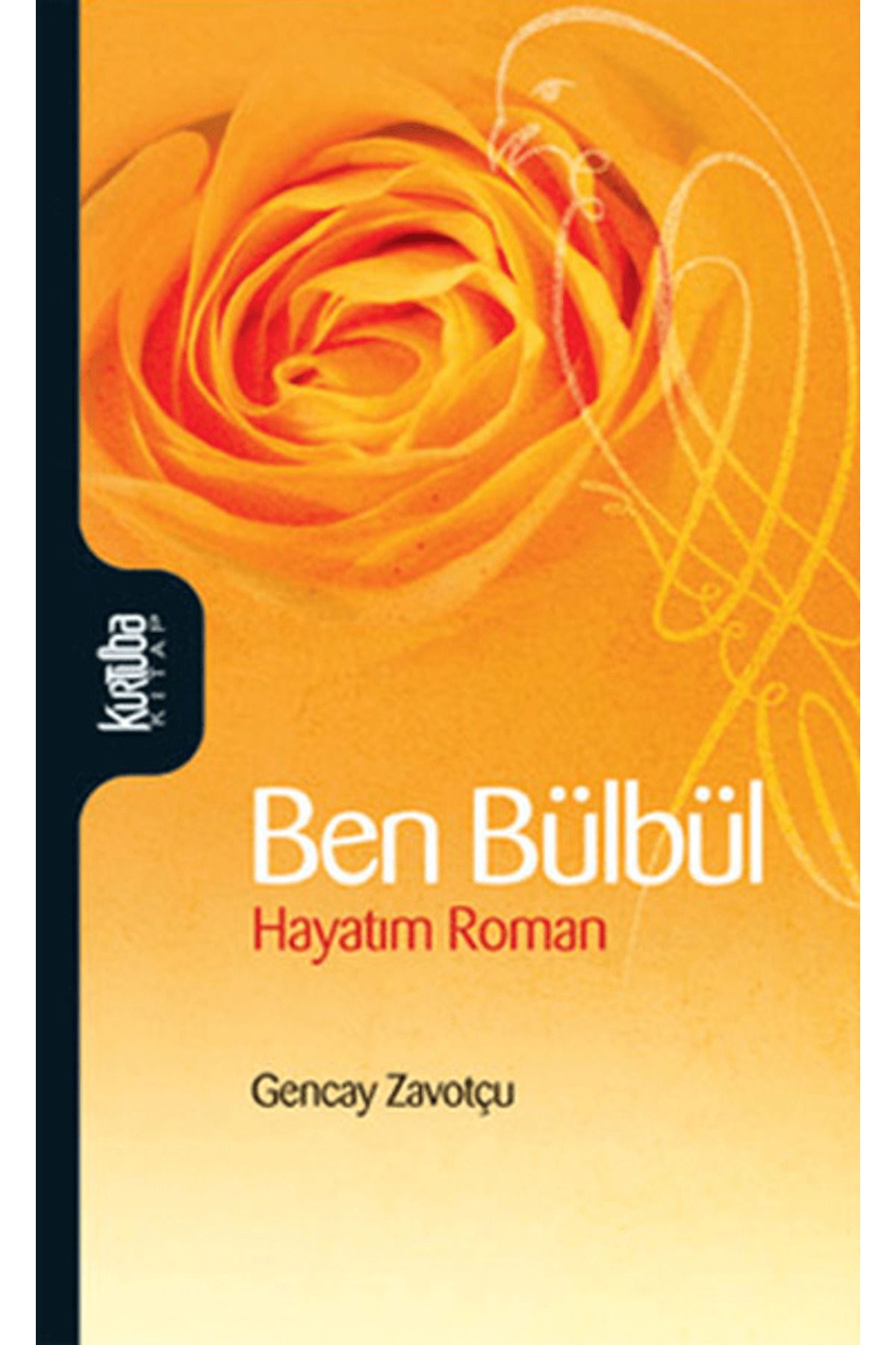 Kurtuba Kitap Ben Bülbül