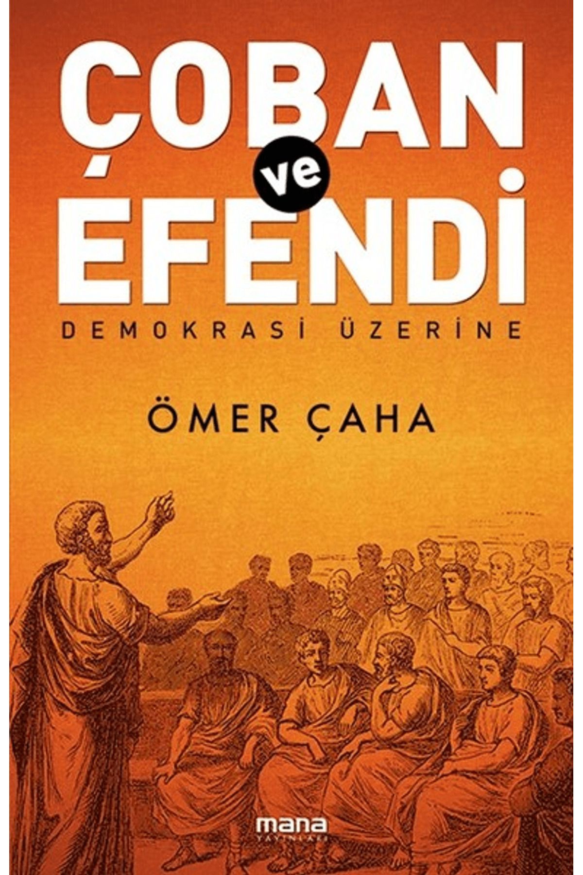 Mana Yayınları Çoban ve Efendi