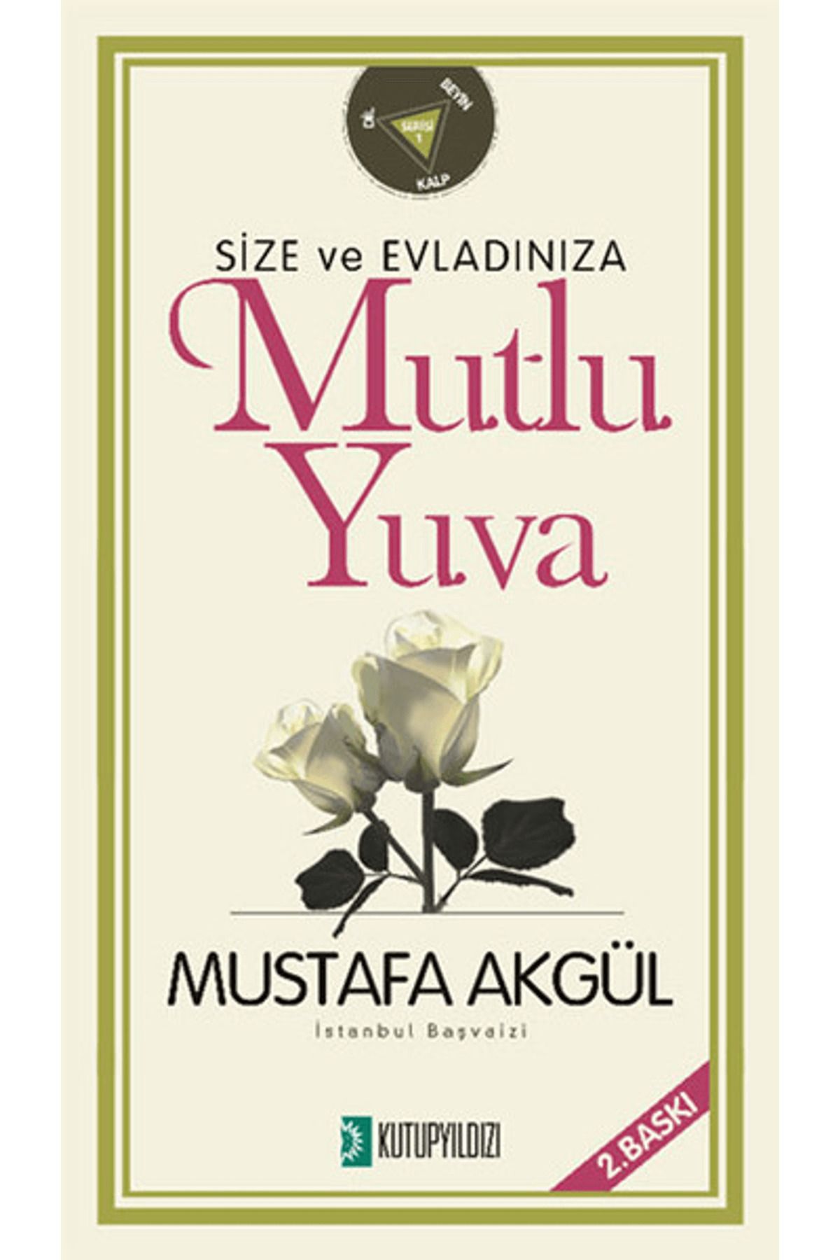 Kutup Yıldızı Yayınları Size ve Evladınıza Mutlu Yuva