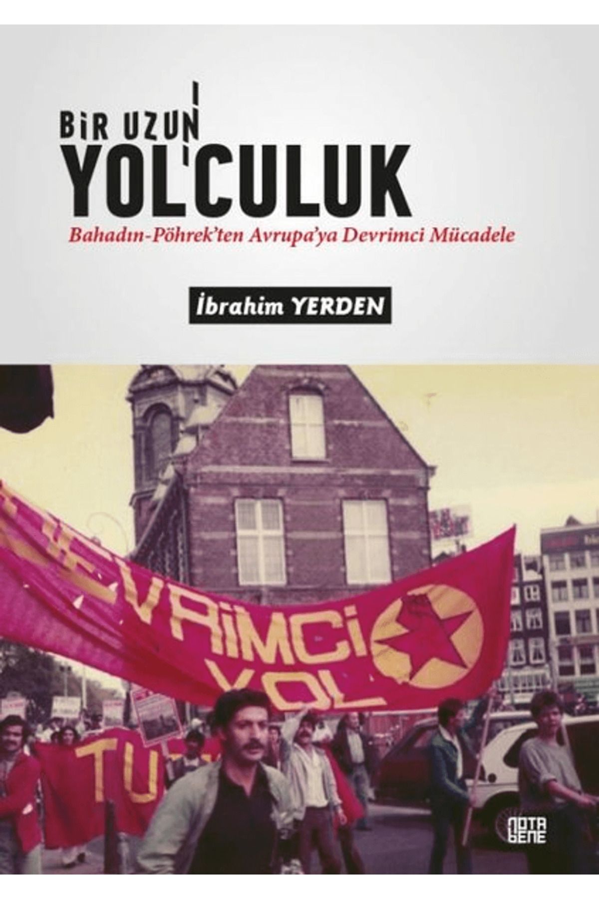 Nota Bene Yayınları Bir Uzun Yolculuk