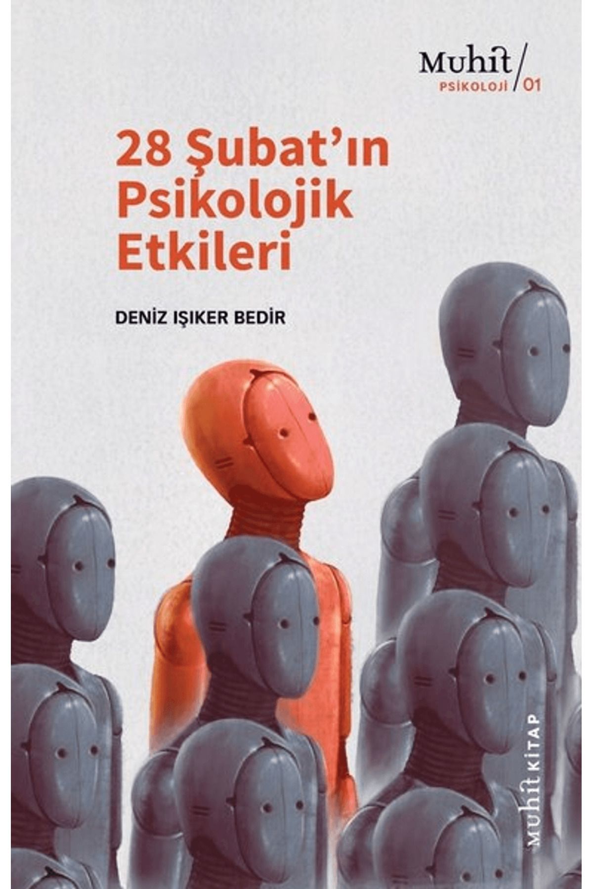 Muhit Kitap 28 Şubat’ın Psikolojik Etkileri