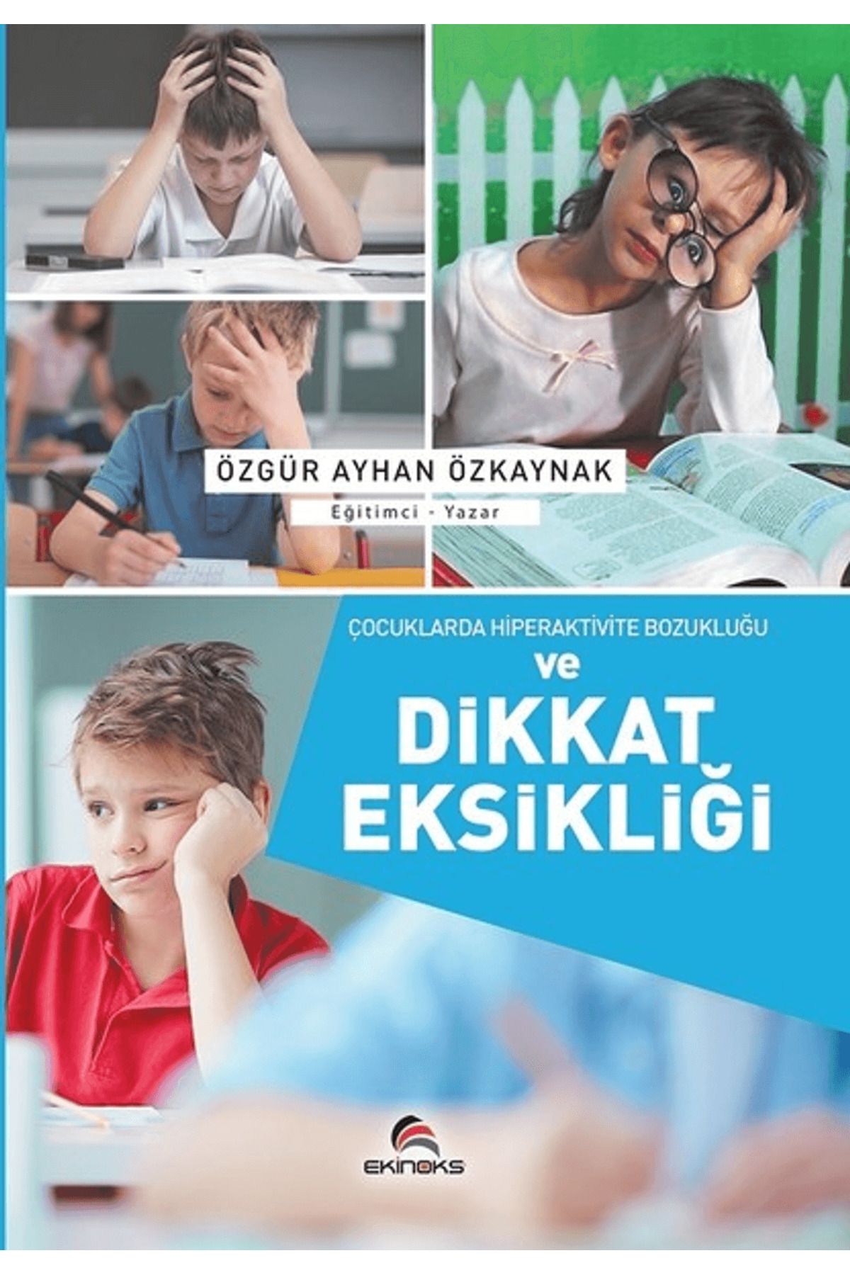 Ekinoks Yayın Grubu Çocuklarda Bozukluğu ve